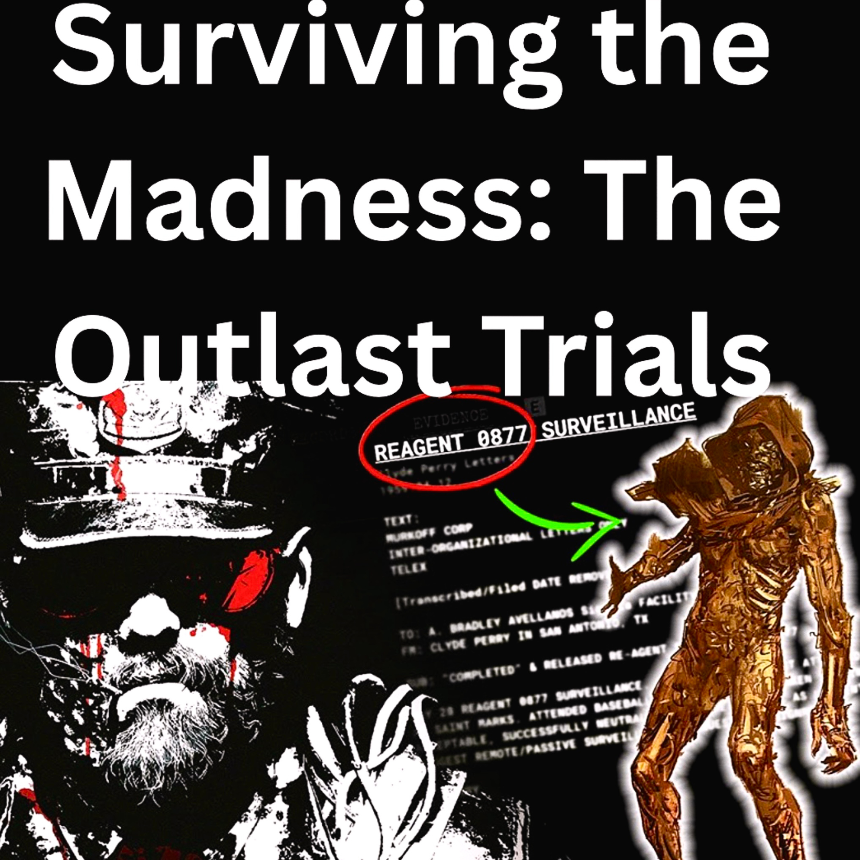 Surviving the Madness: The Outlast Trials episode artwork