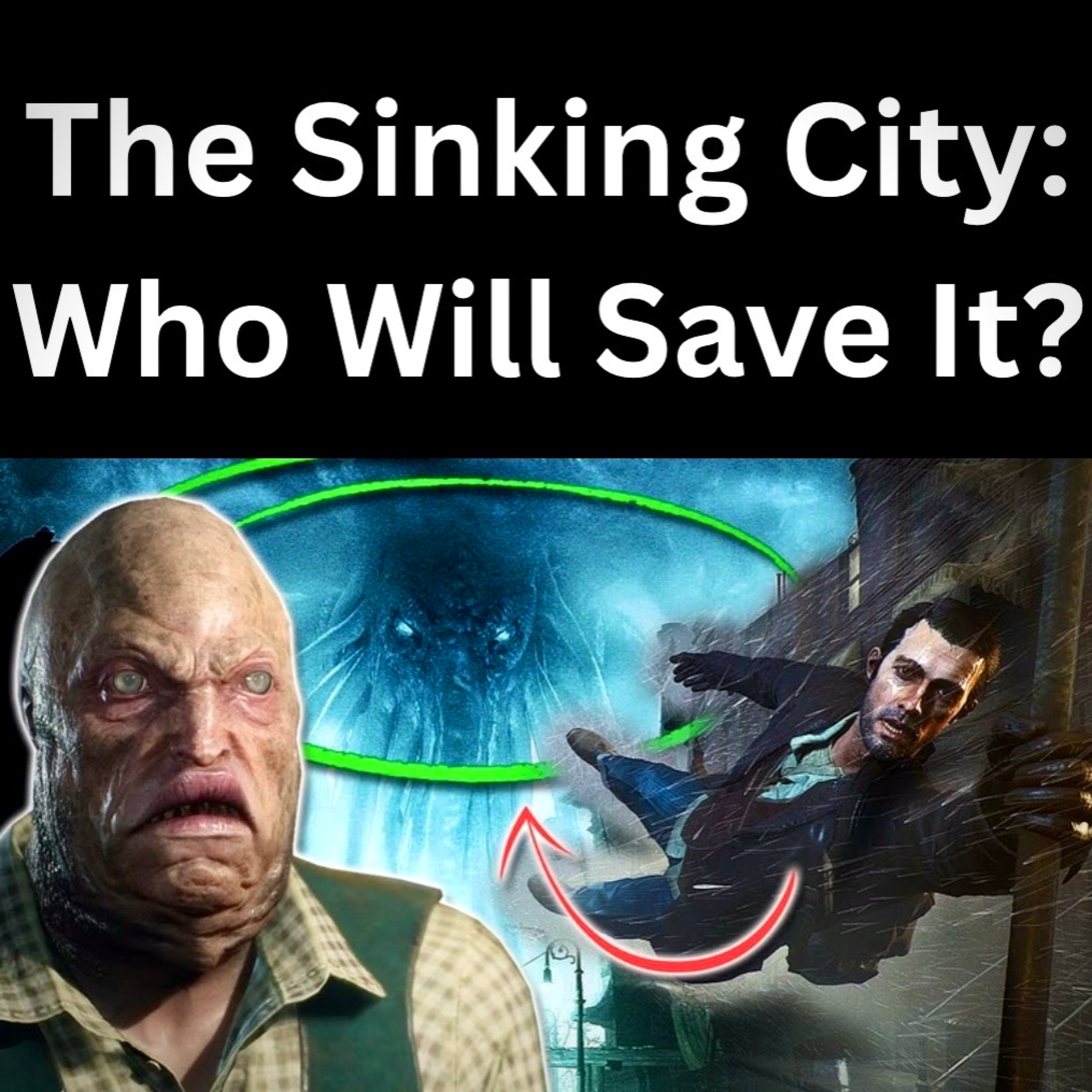 The Sinking City: Who Will Save It? episode artwork