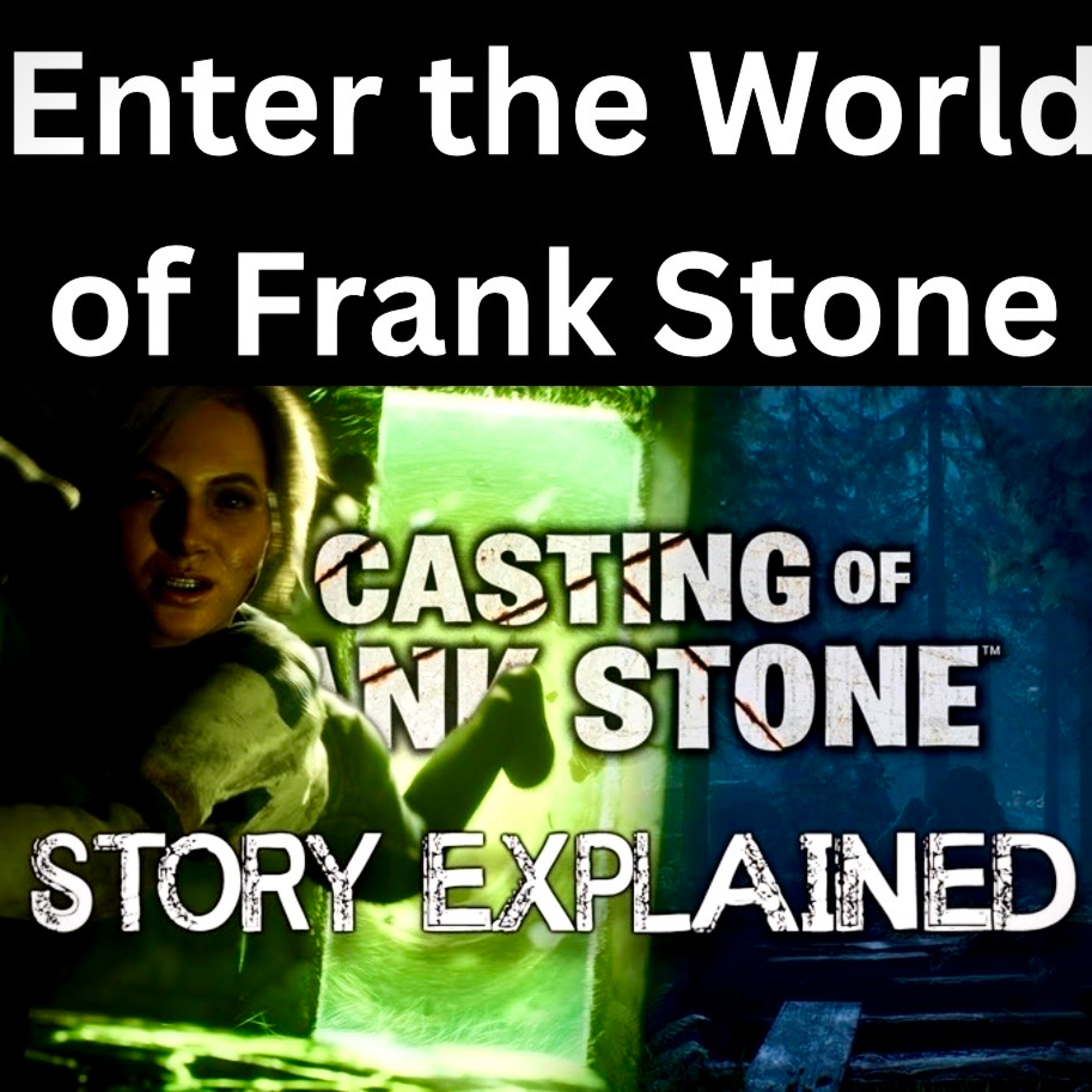 Enter the World of Frank Stone episode artwork