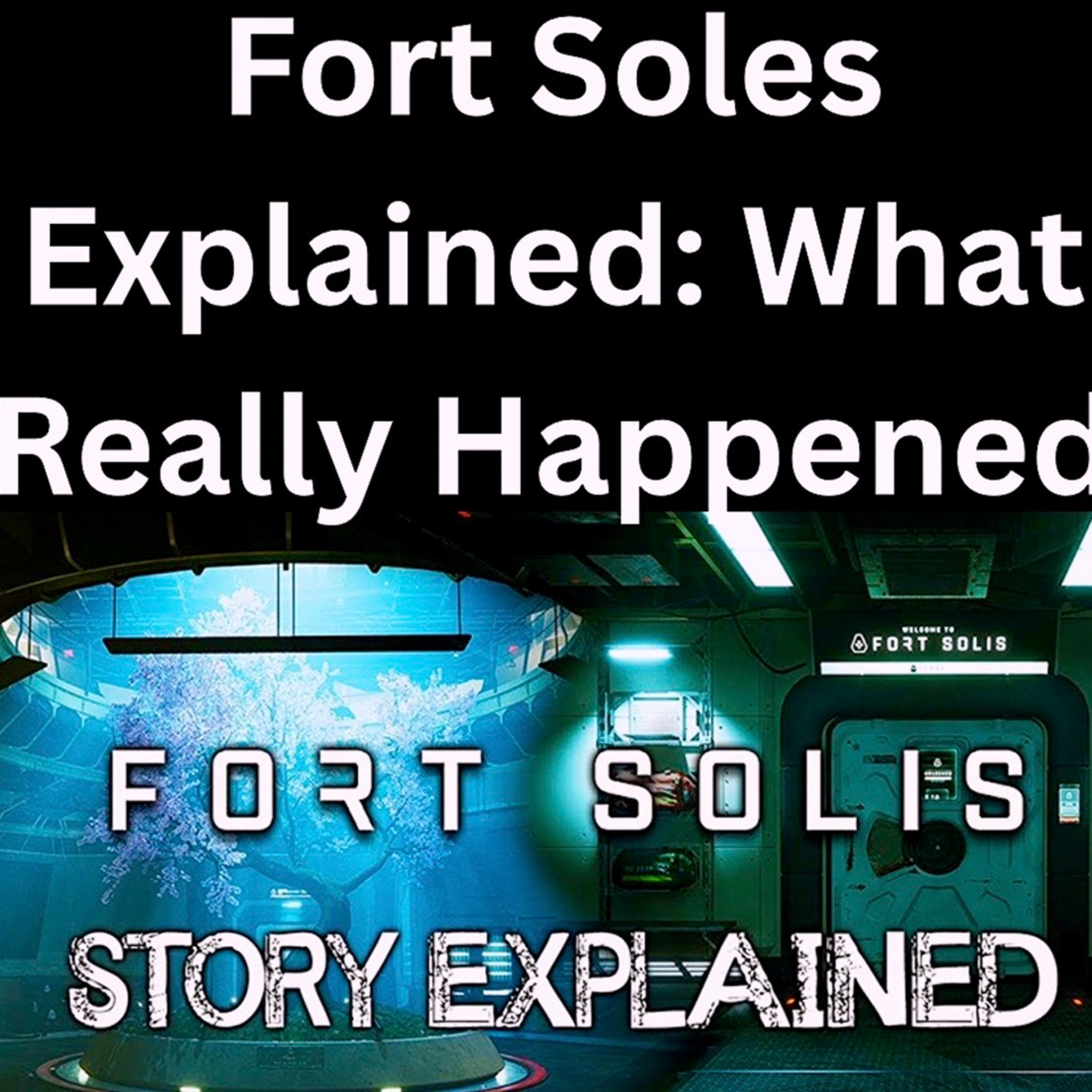 Fort Soles Explained: What Really Happened episode artwork