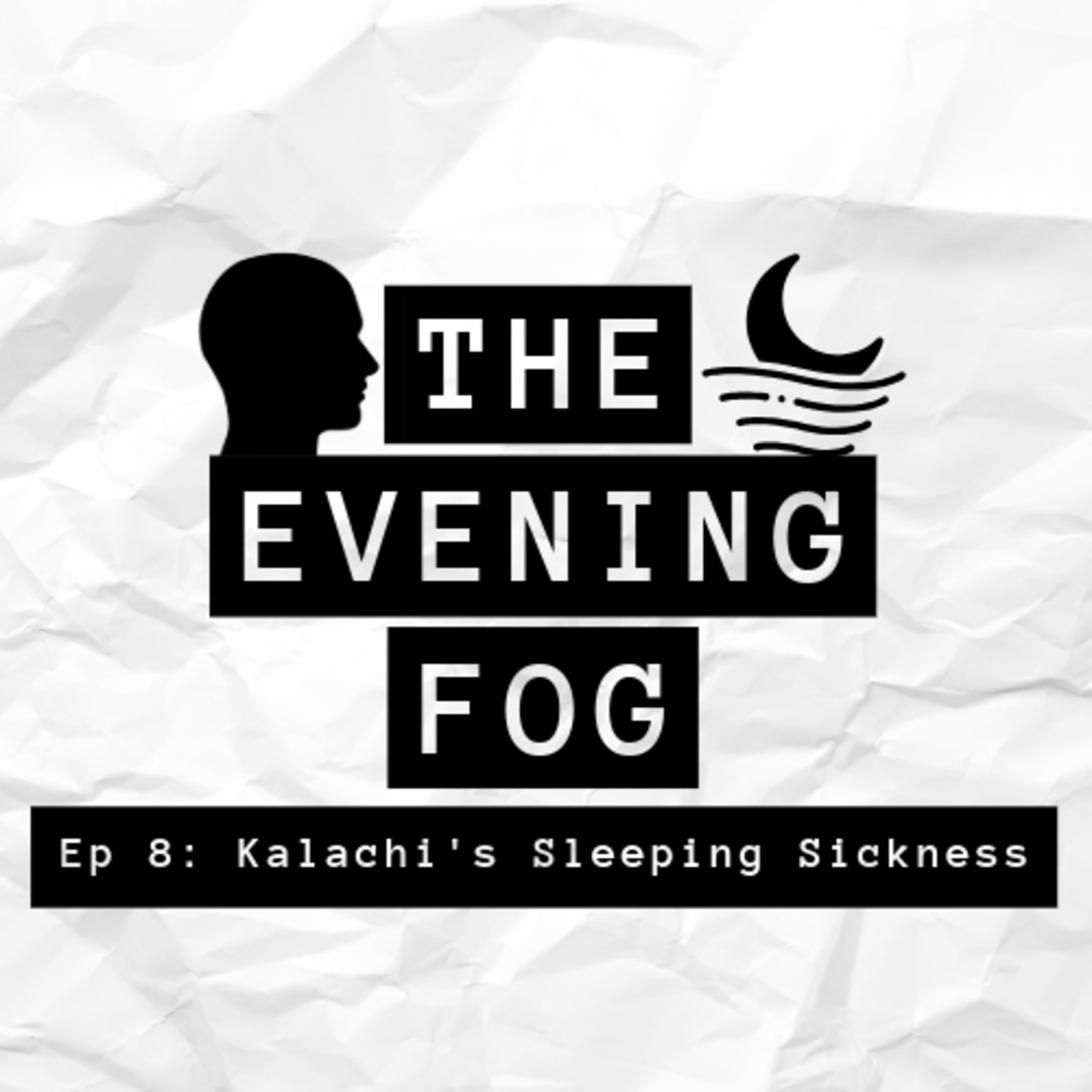 Kalachis Sleeping Sickness episode artwork