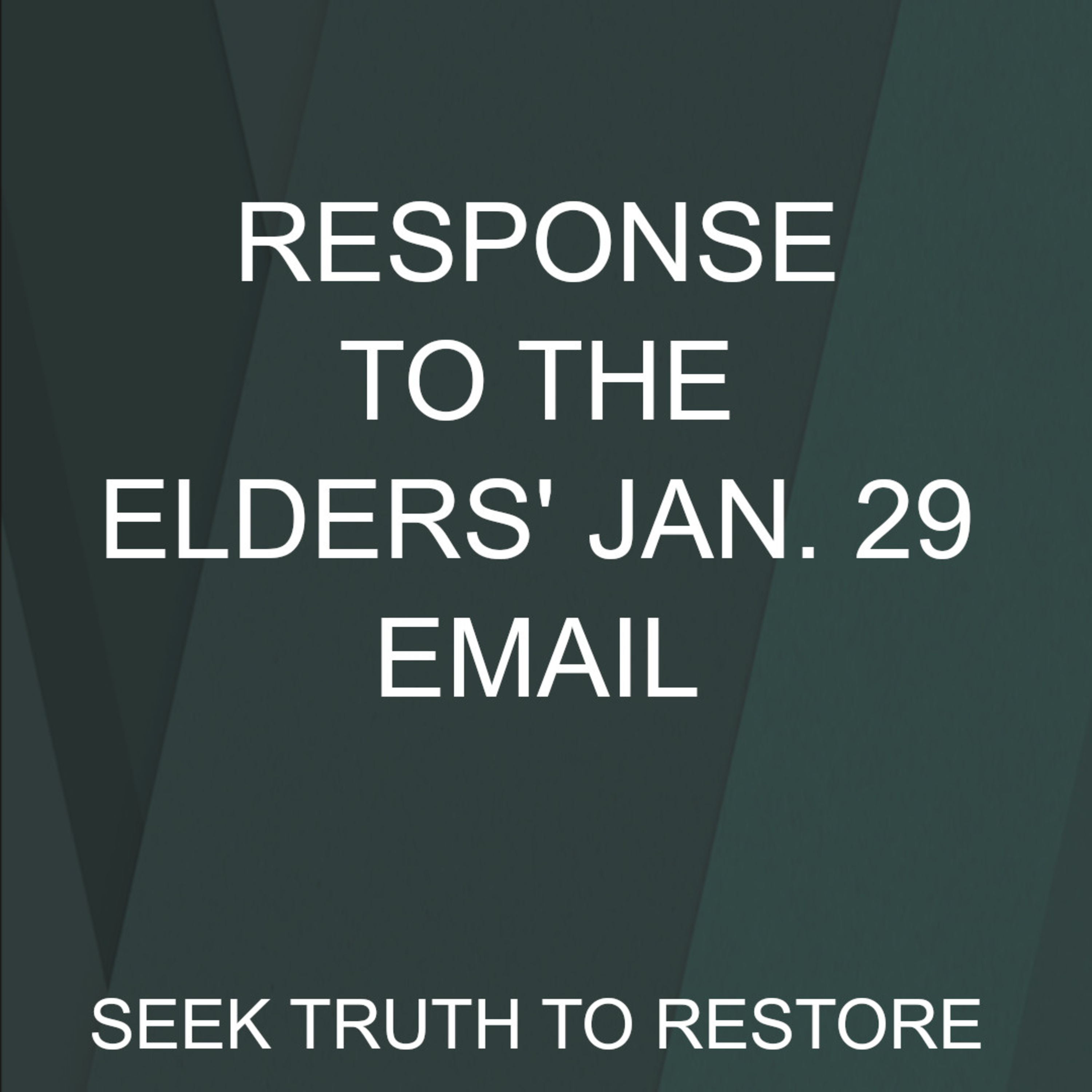 Episode 7-Final Response to Elders' Jan 29 Letter episode artwork