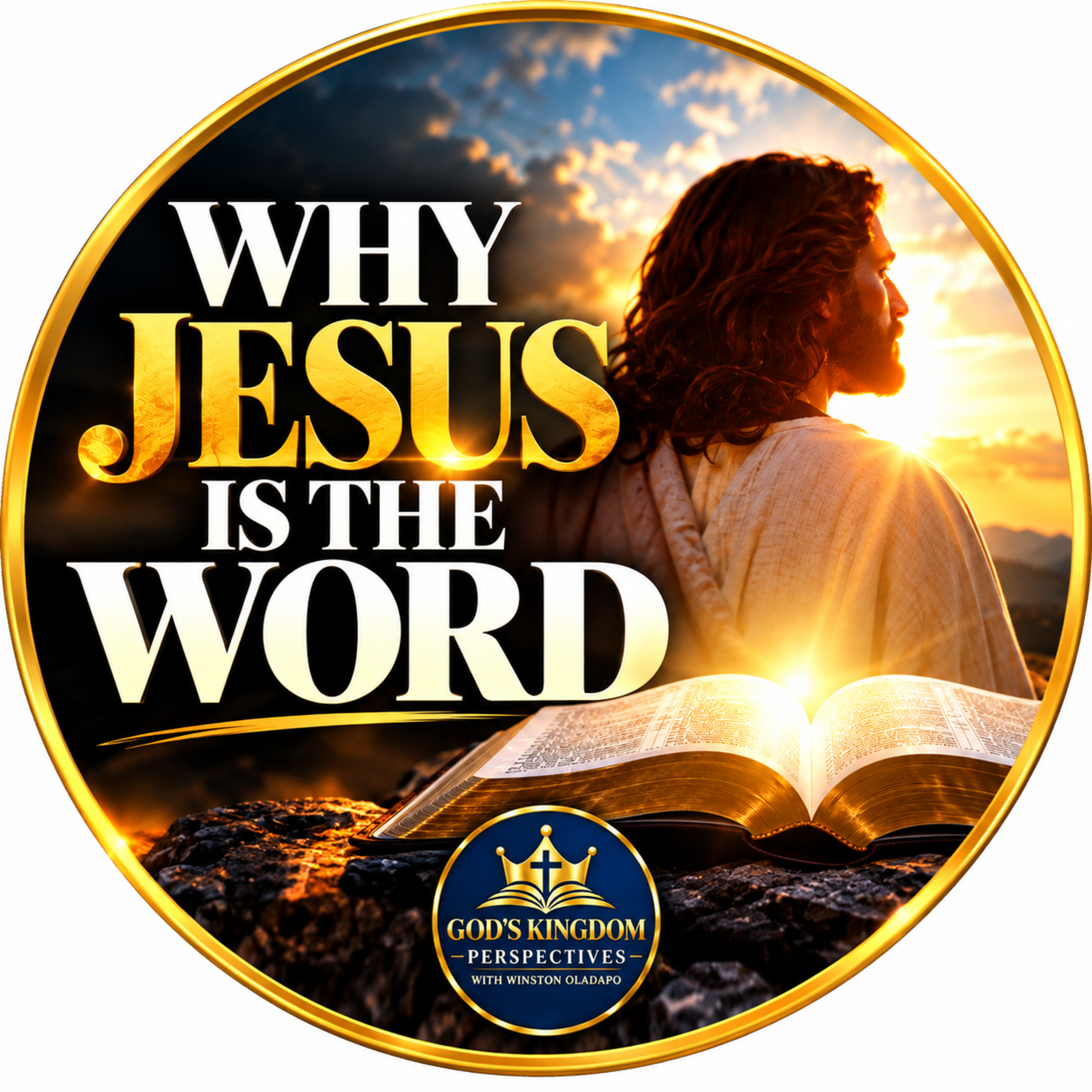 Why Jesus Is The Word