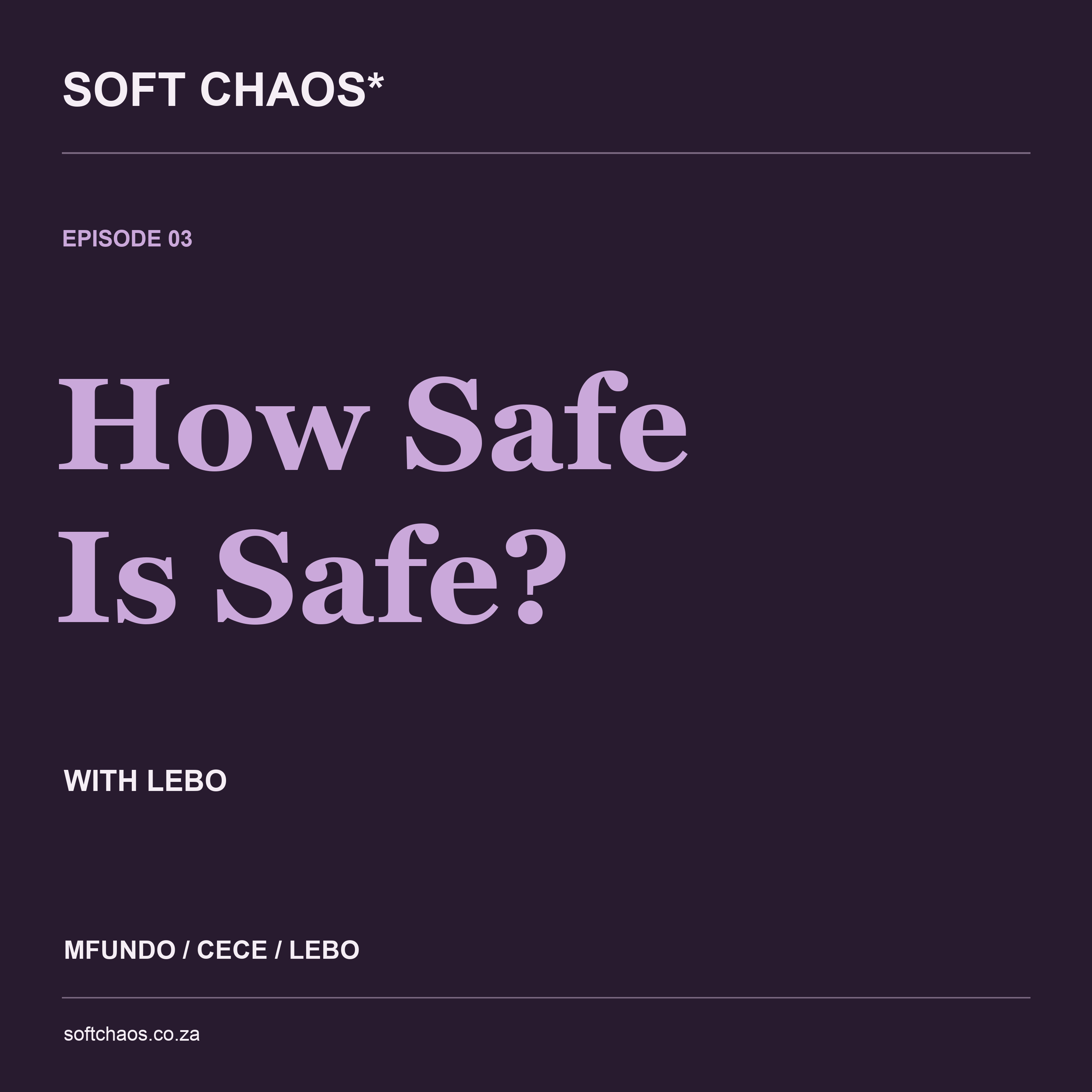 How Safe Is Safe? episode artwork