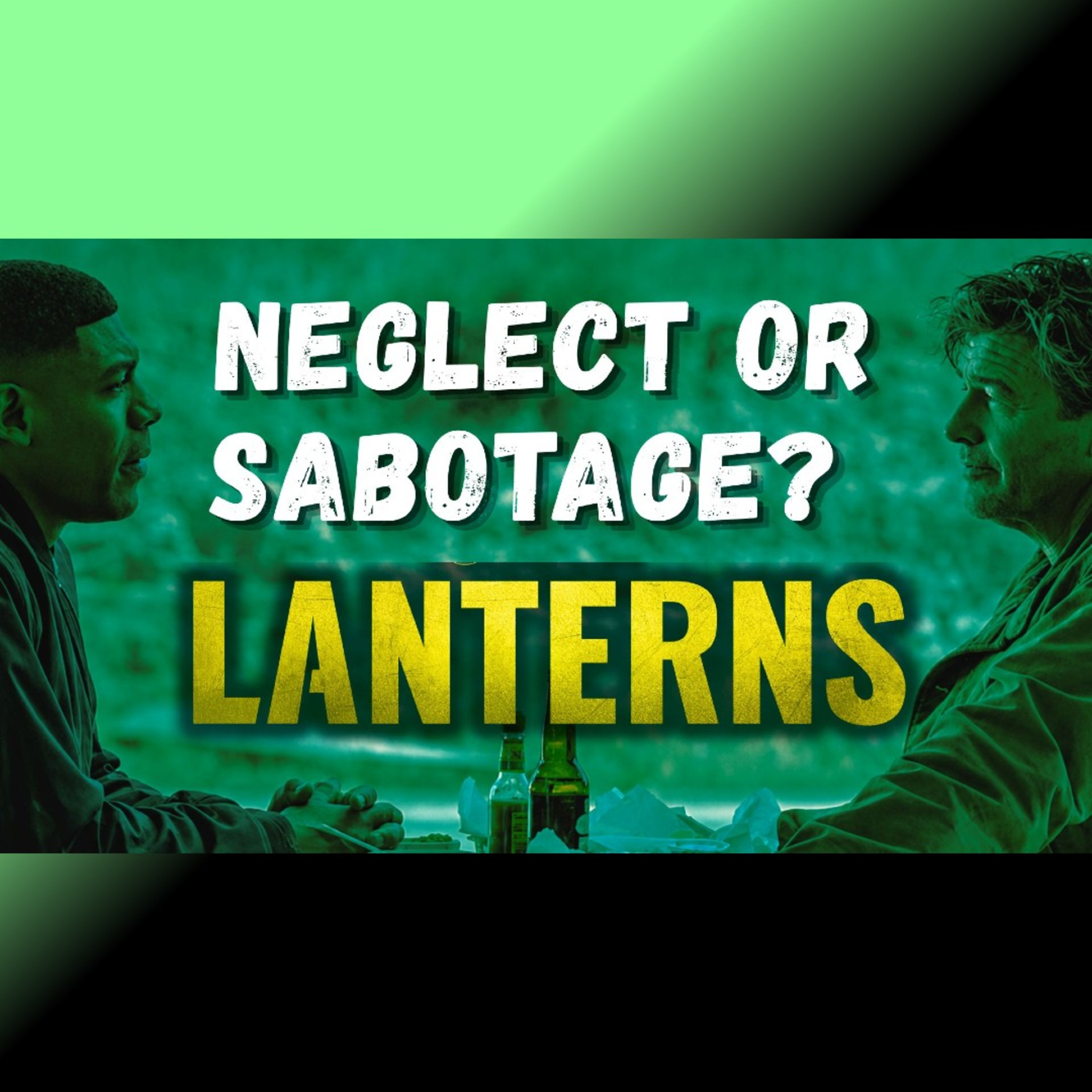 Is Hal Jordan Trying To Sabotage John Stewart? S01E01 "Pilot" - Lanterns HBO Deep Dive Reaction & Analysis episode artwork