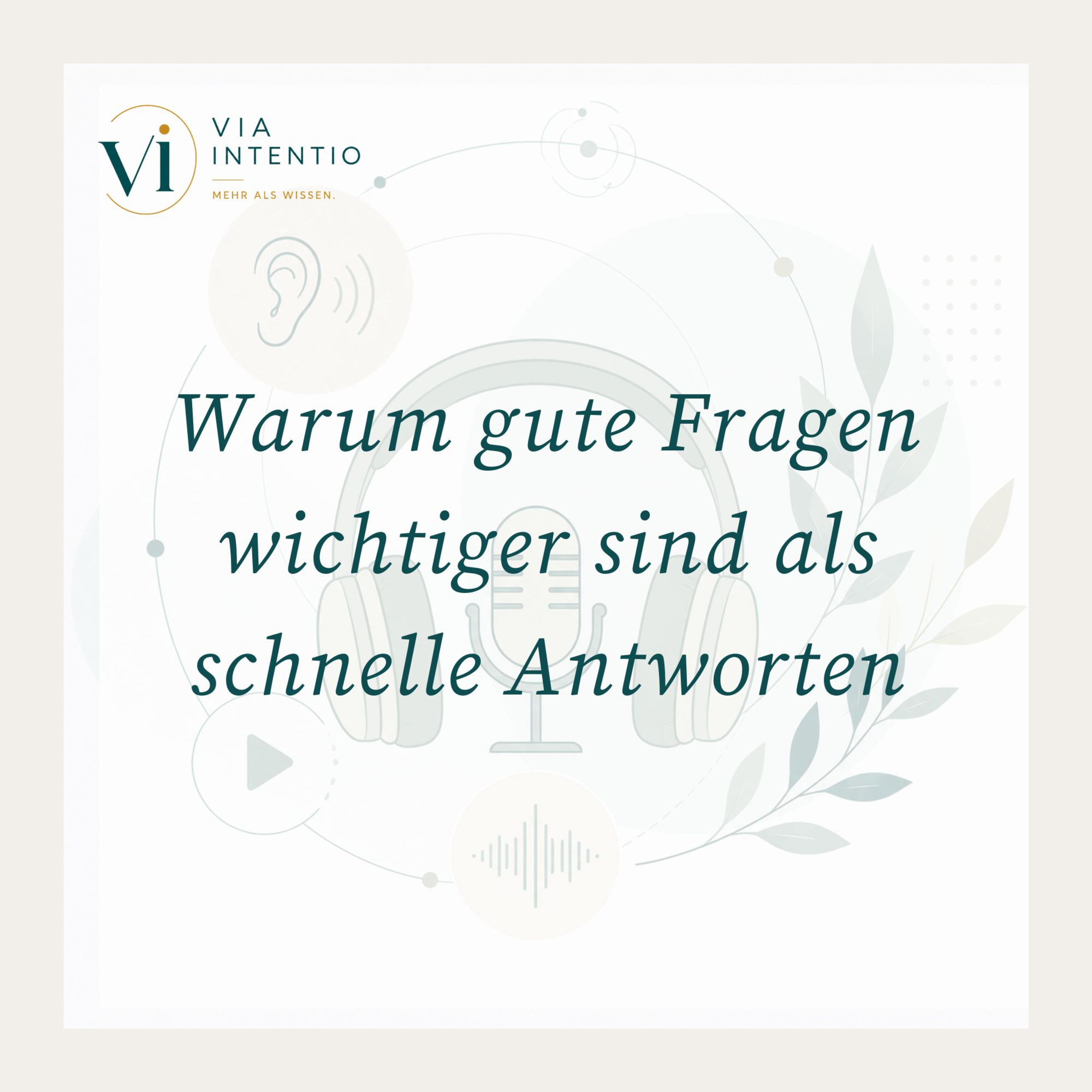 Warum gute Fragen wichtiger sind als schnelle Antworten episode artwork
