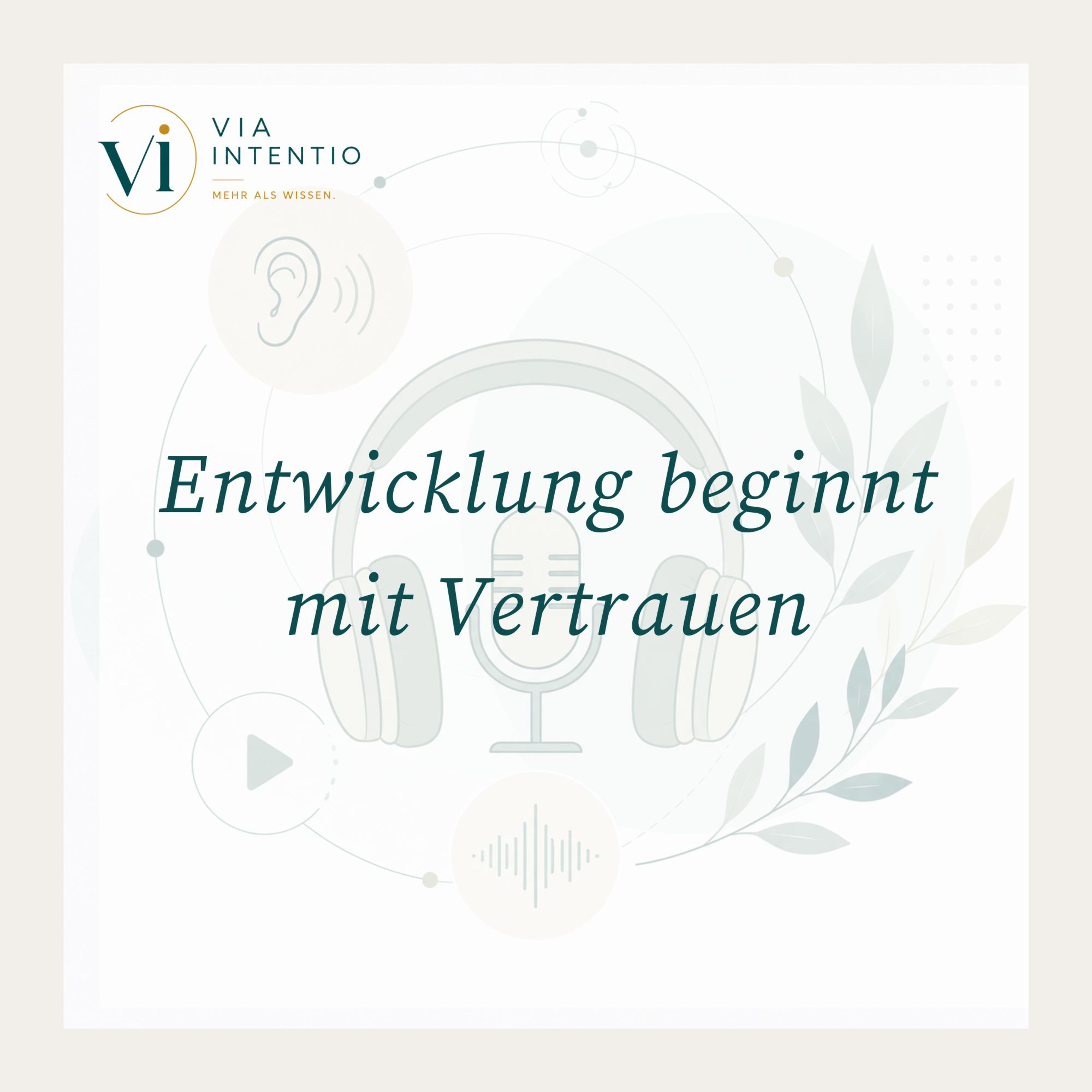 Entwicklung beginnt mit Vertrauen episode artwork