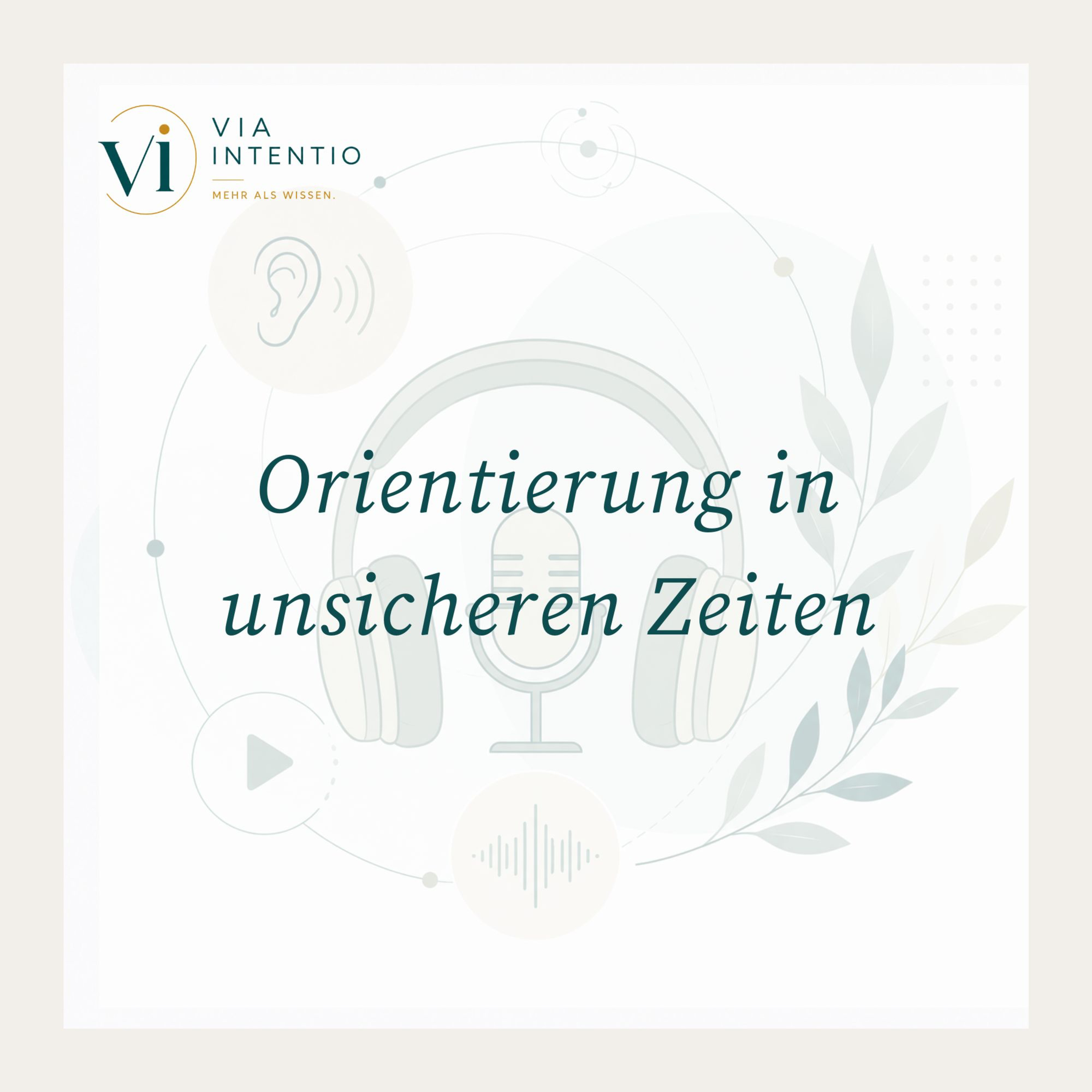 Orientierug in unsicheren Zeiten episode artwork