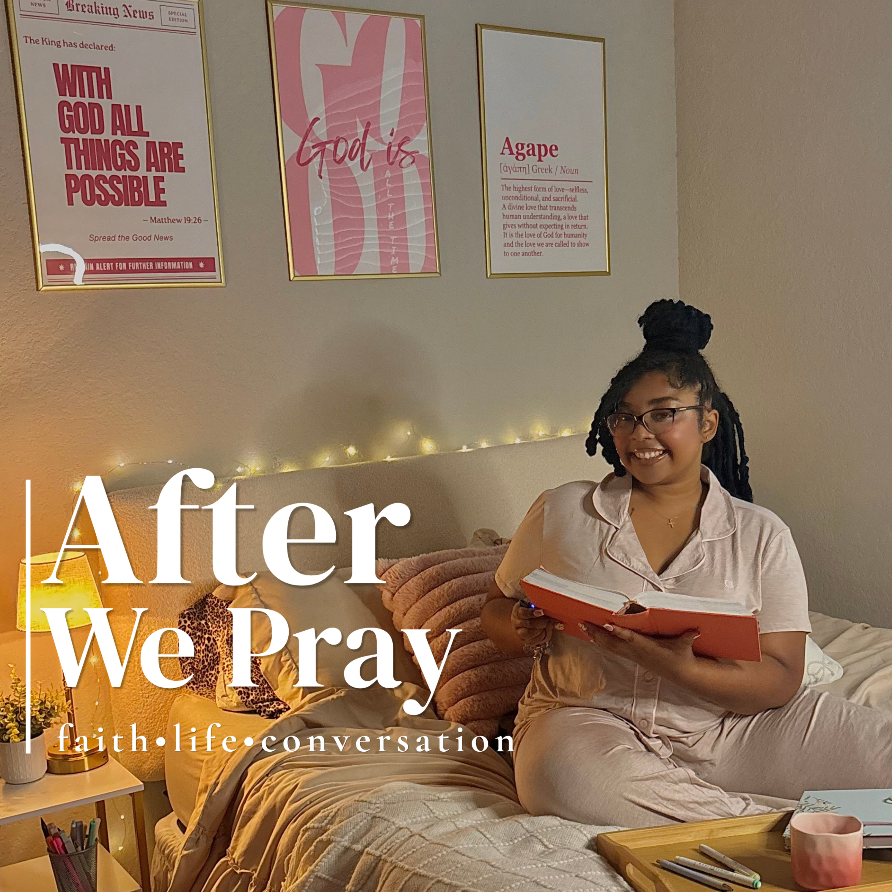 Welcome to After We Pray! episode artwork
