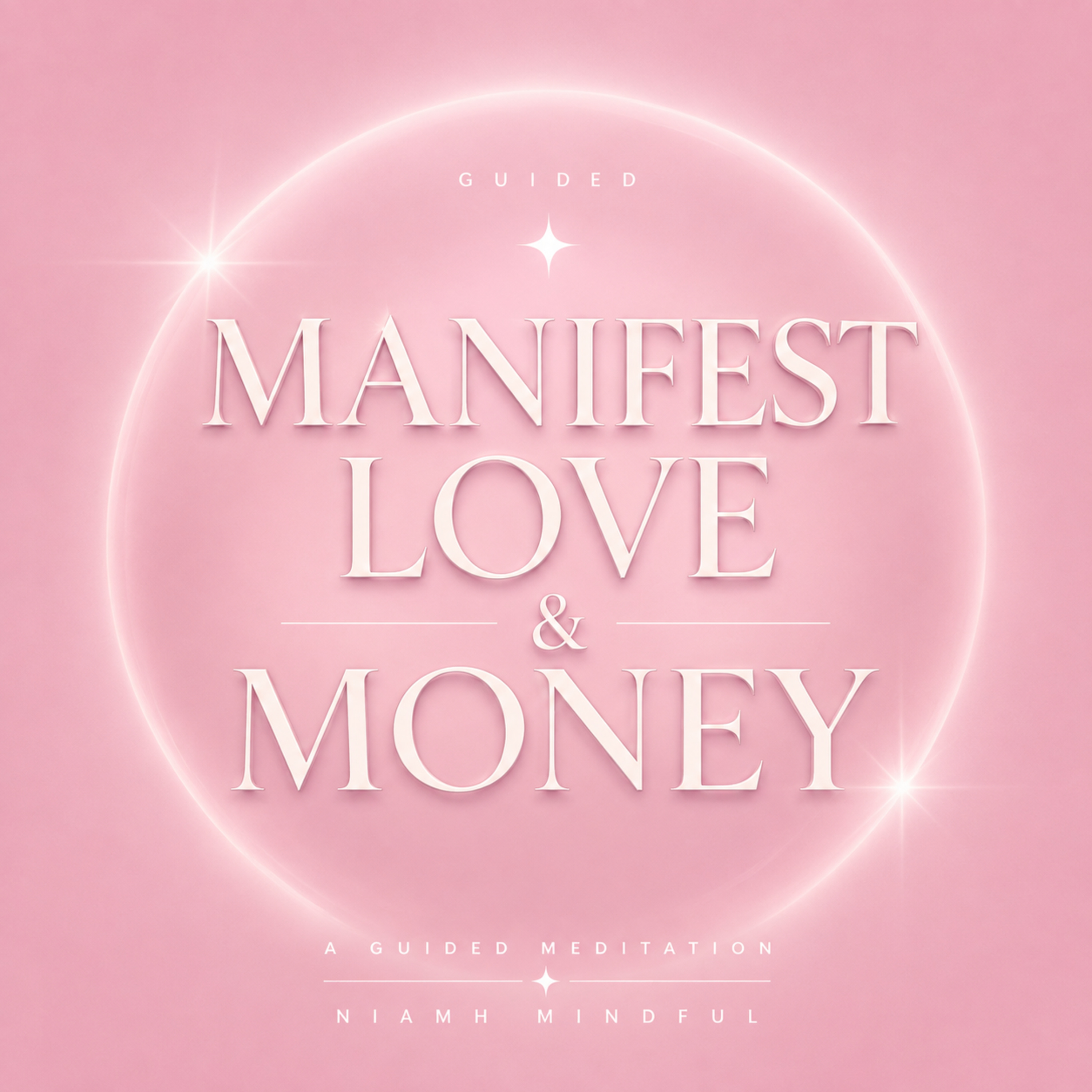 Manifest Love & Money