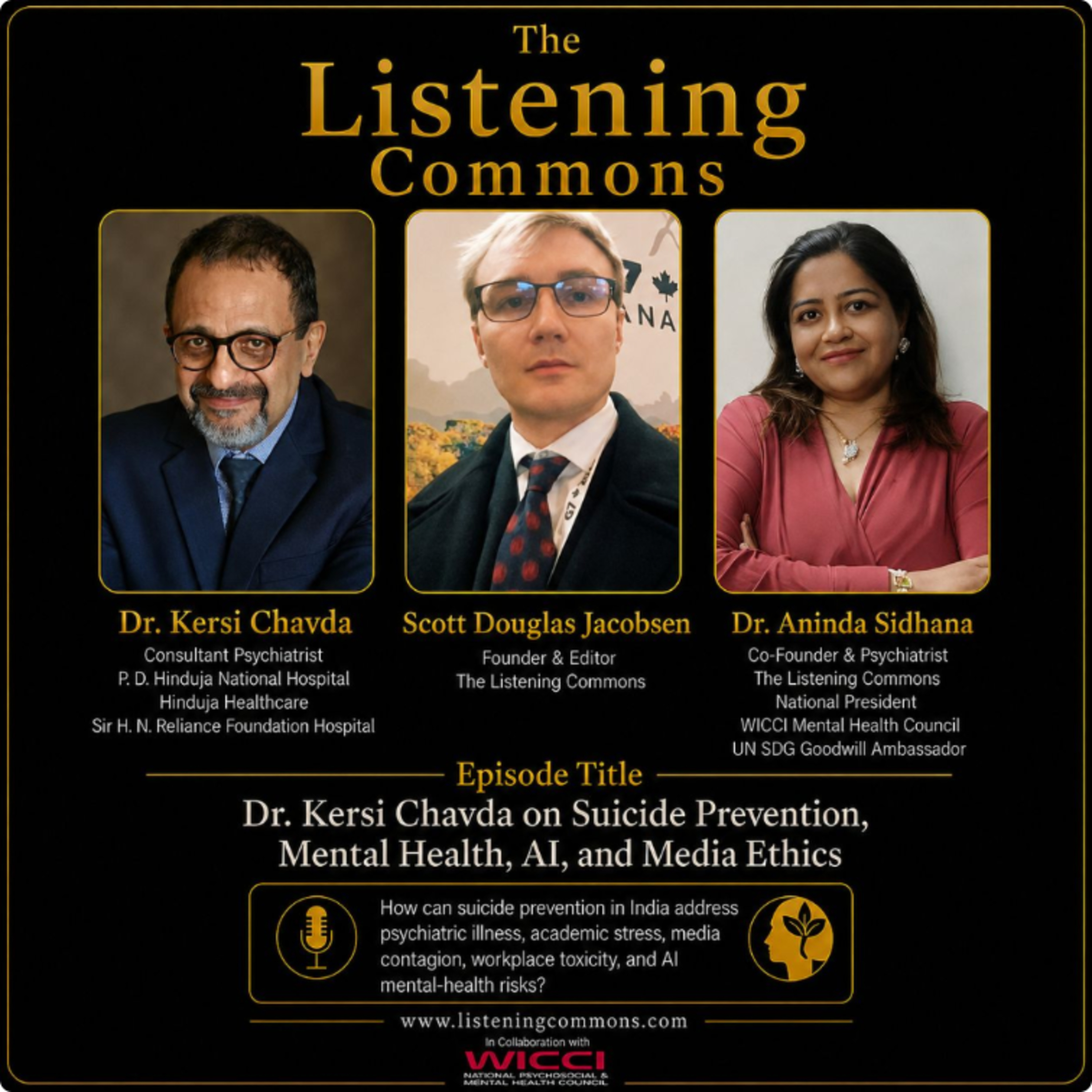Dr. Kersi Chavda on Suicide Prevention, Mental Health, AI, and Media Ethics