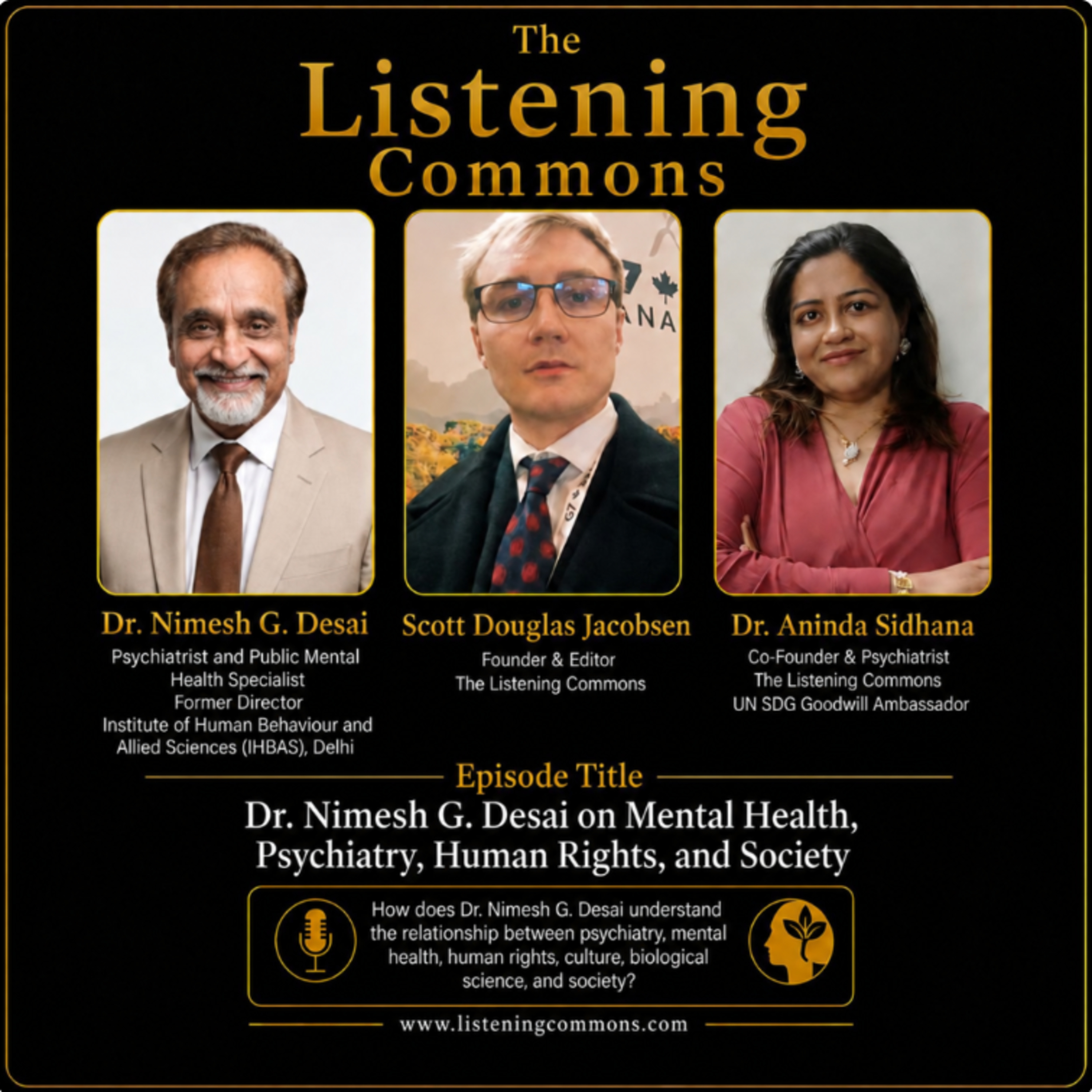 Dr.Nimesh G Desai on mental health ,human rights and humanity