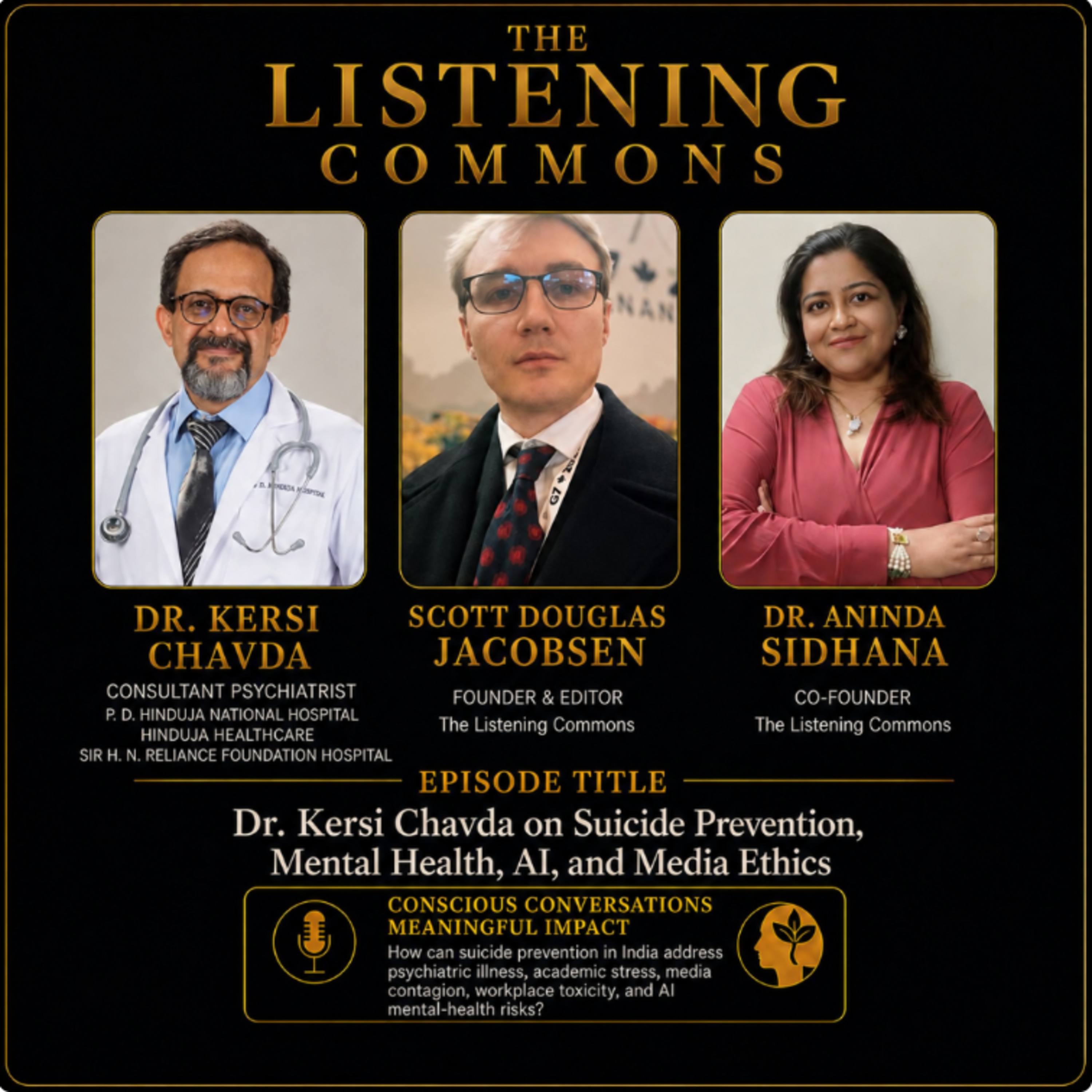 Dr. Kersi Chavda on Suicide Prevention, Mental Health, AI, and Media Ethics