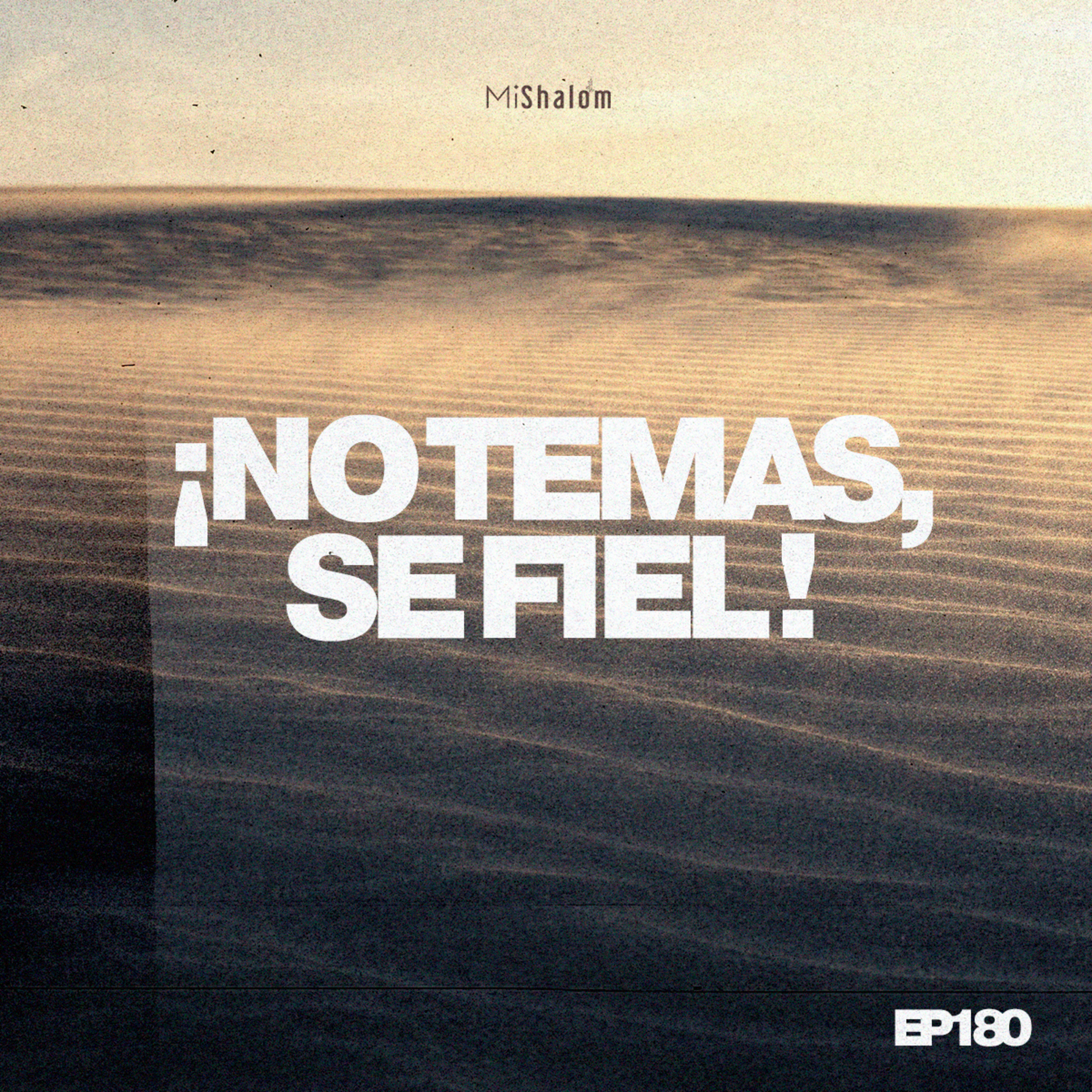 EP 180: ¡No Temas, Se Fiel! - Marco Argeñal Jr episode artwork