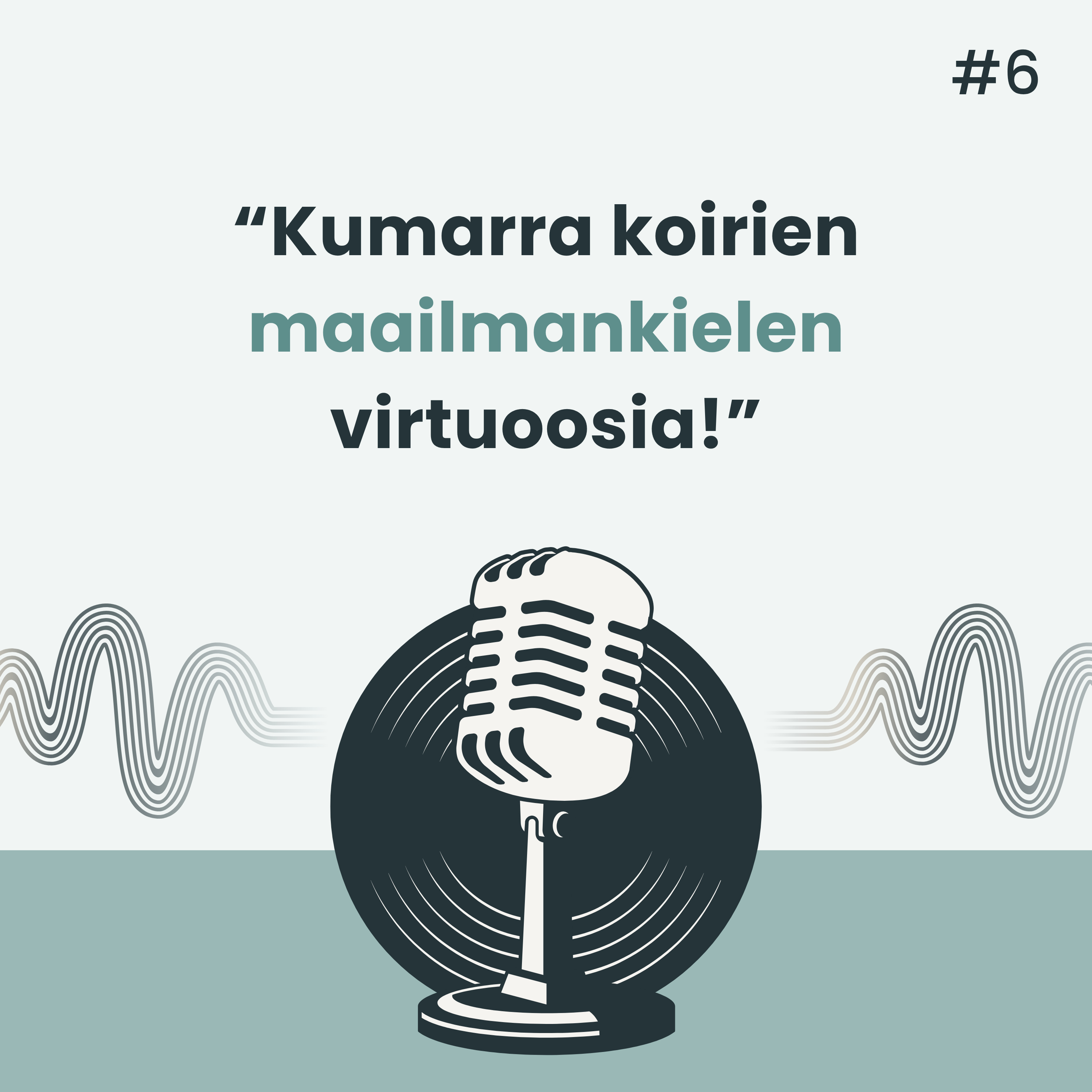 Kumarra koirien maailmankielen virtuoosia!