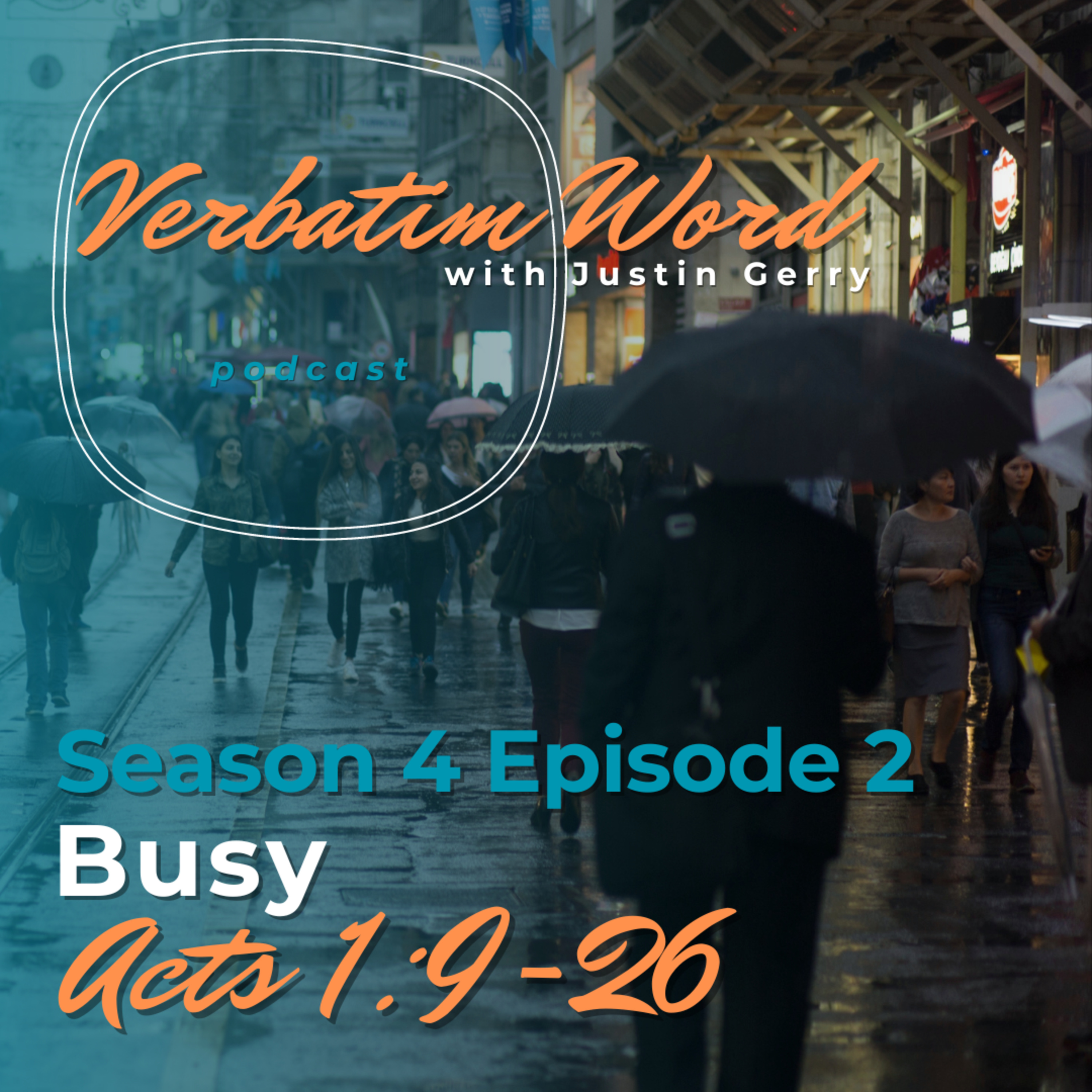 S4E2 Acts 1:9-26 BUSY episode artwork