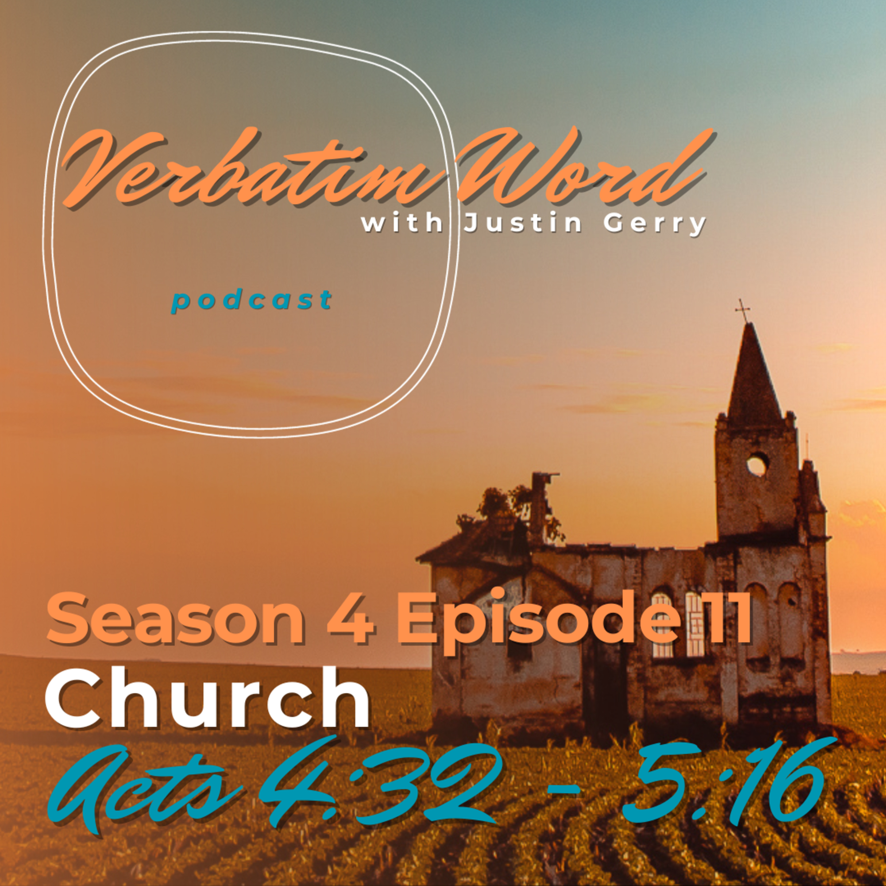 S4E11 Acts 4:32-5:16 CHURCH