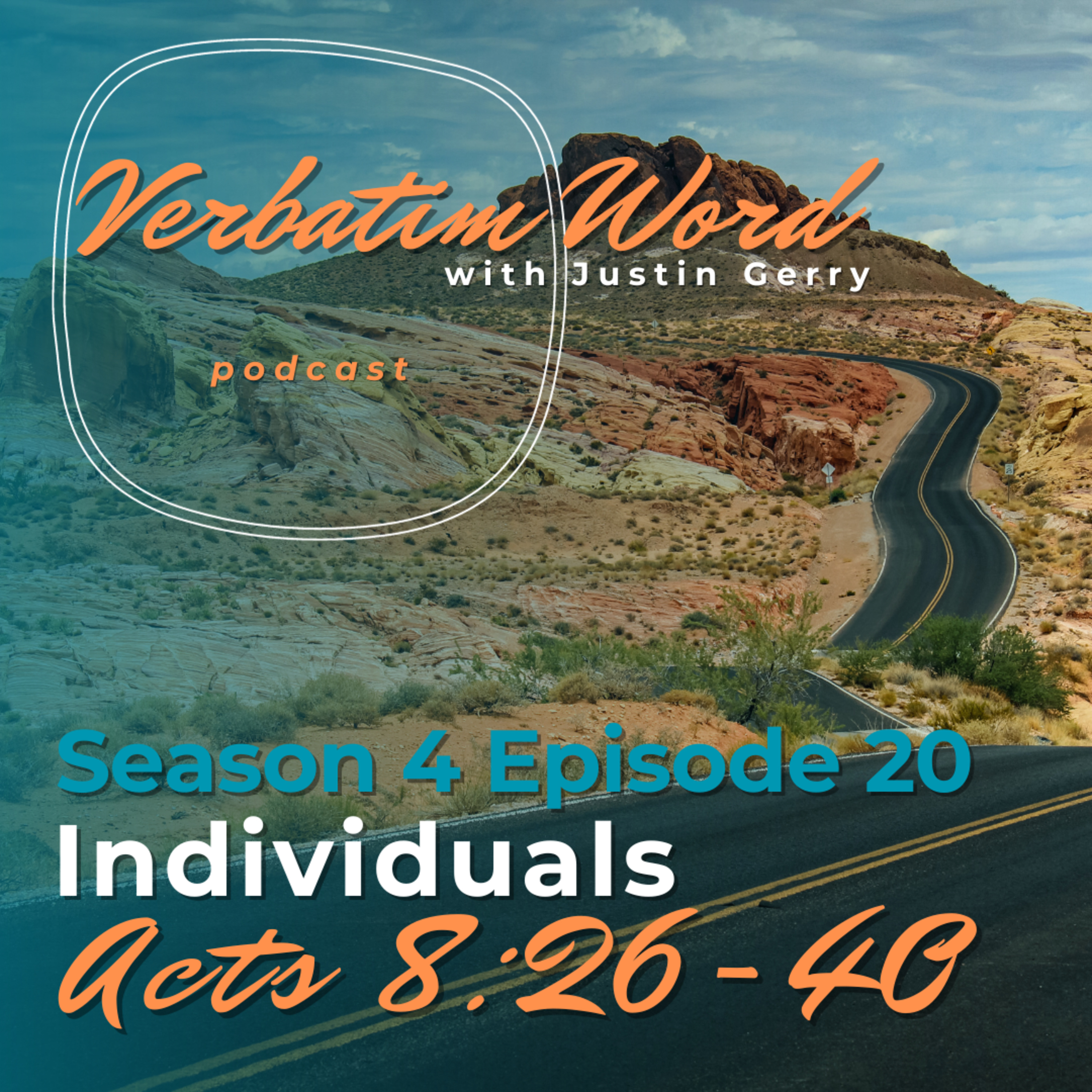 S4E20 Acts 8:26-40 INDIVIDUALS