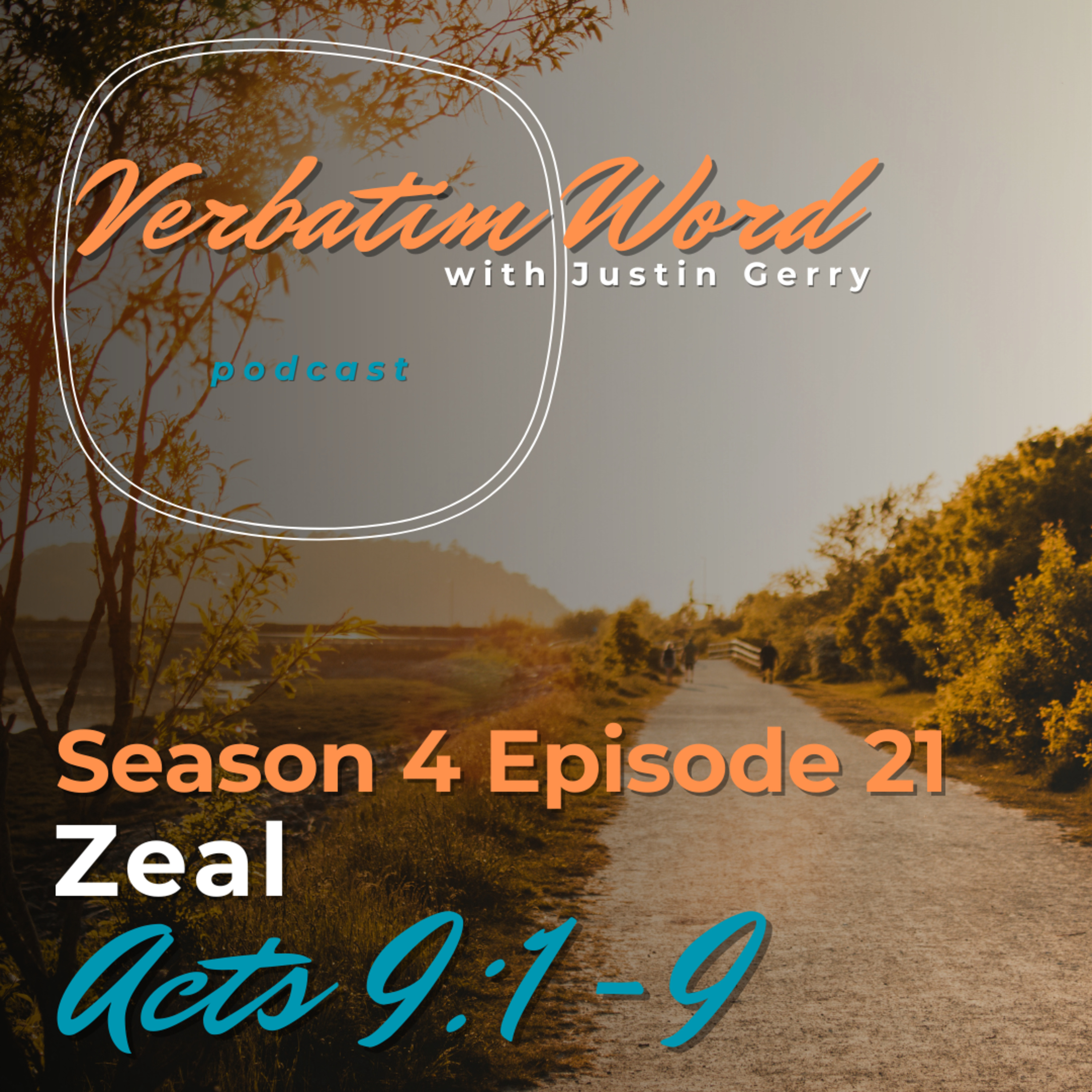 S4E21 Acts 9:1-9 ZEAL episode artwork