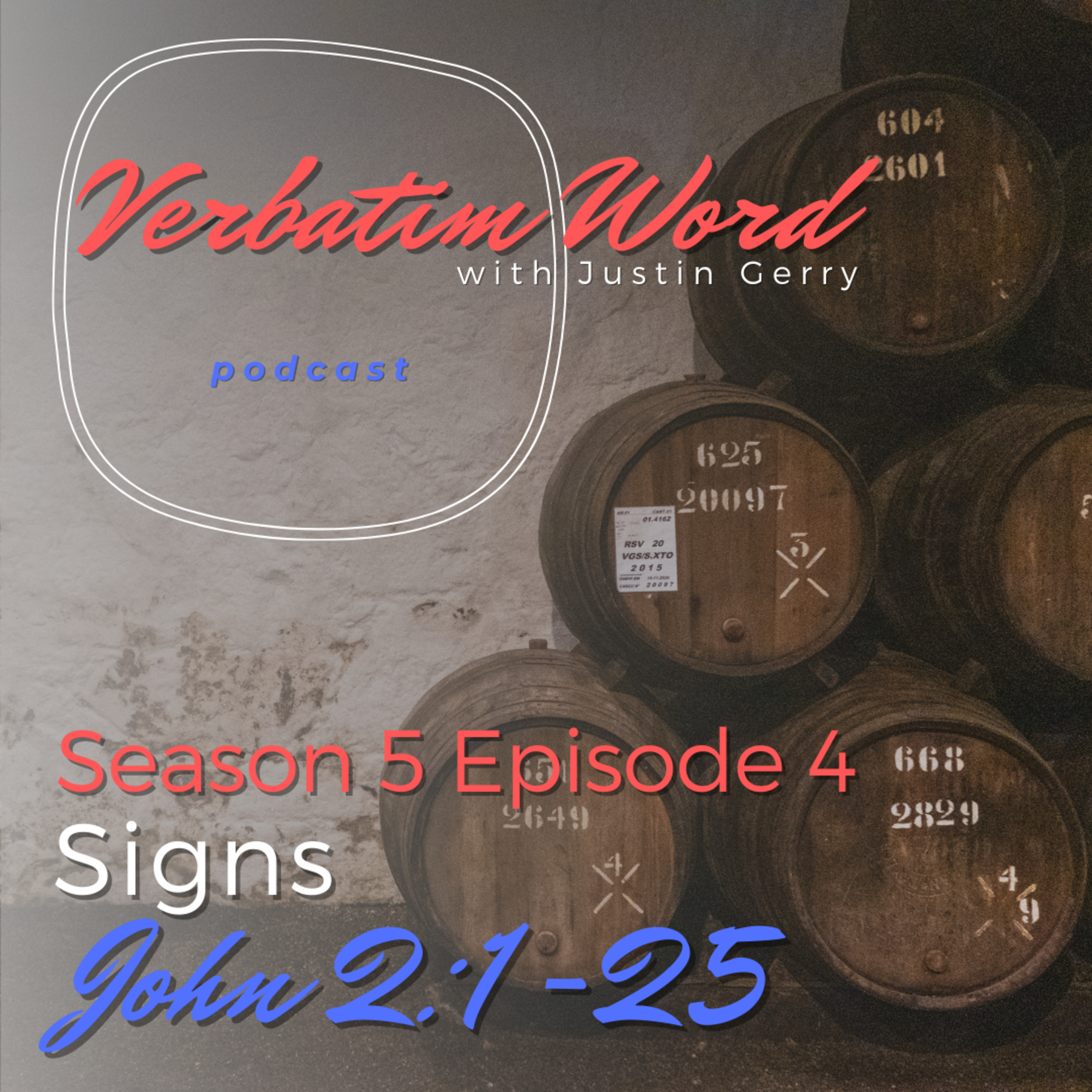 S5E4 John 2:1-25 SIGNS