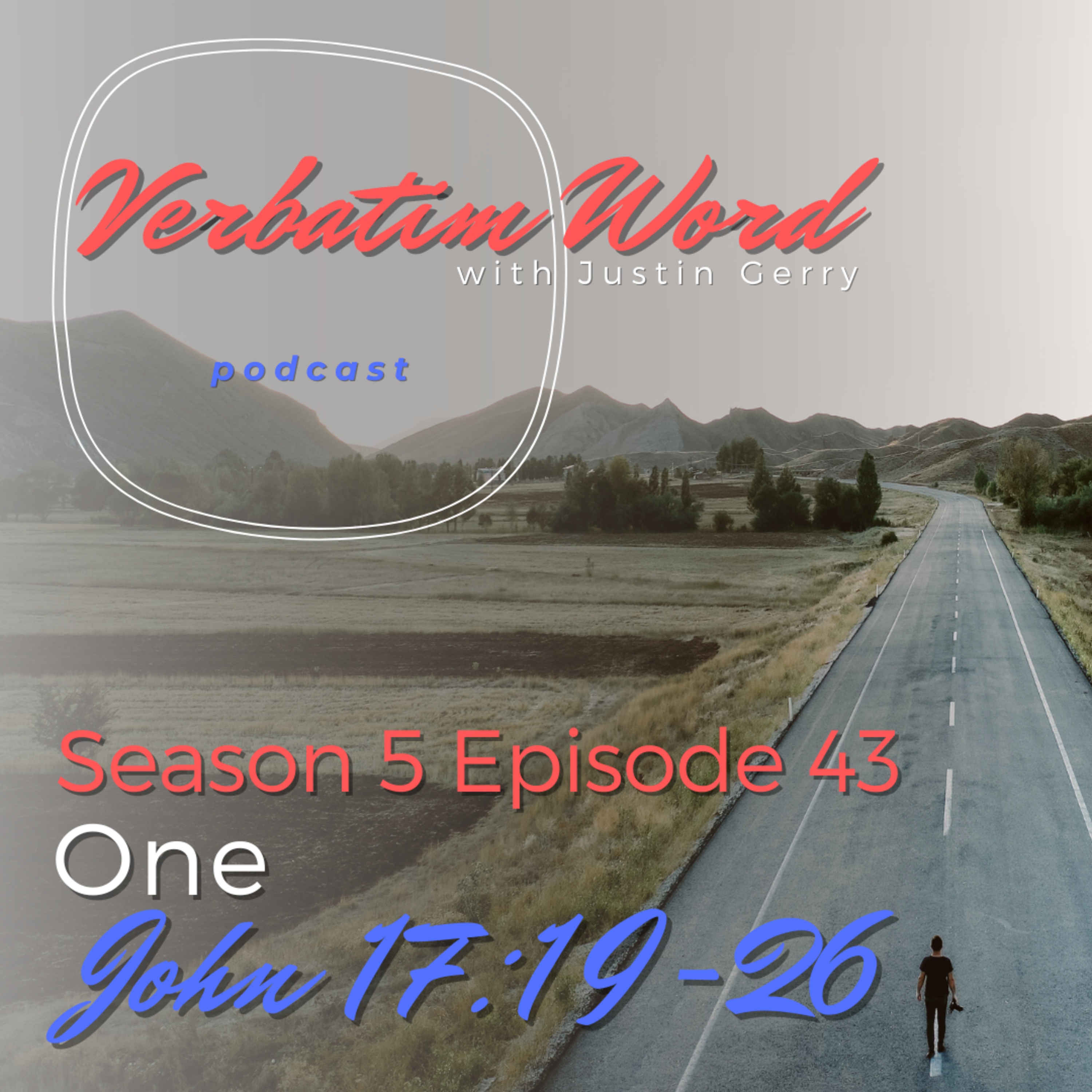 S5E43 John 17:20-26 ONE episode artwork