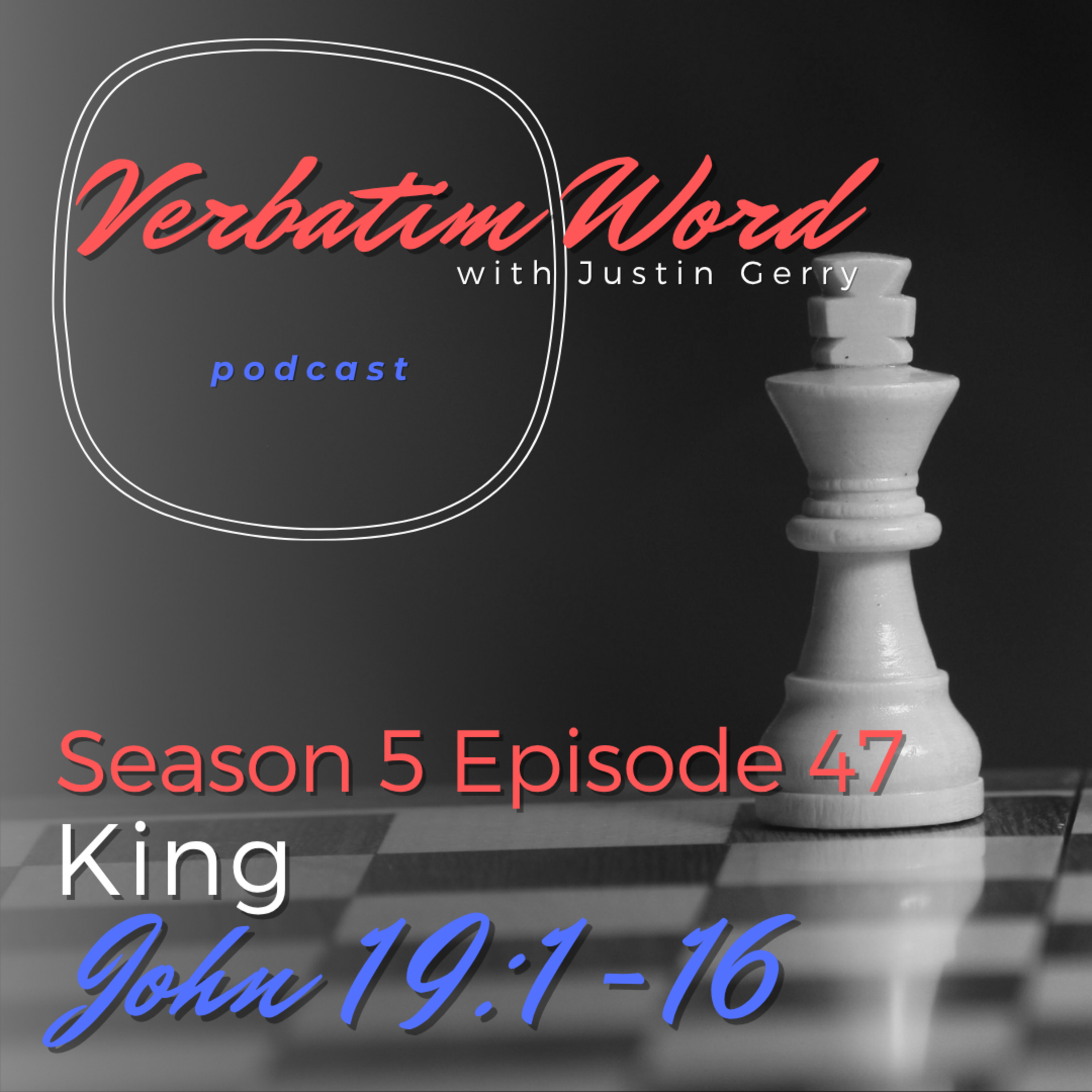 S5E47 John 19:1-16 KING episode artwork