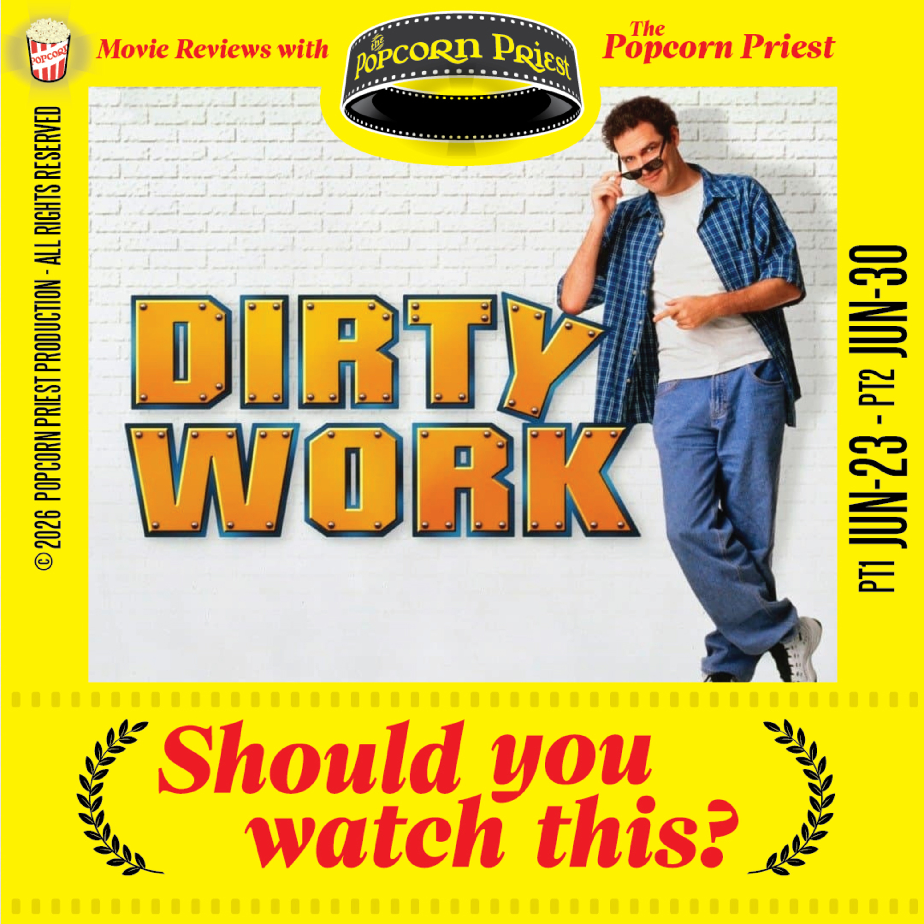 303 - Dirty Work (1998) PT 2 | Full Breakdown, Why Norm Macdonald Was One of a Kind & Golden Bucket Debate episode artwork