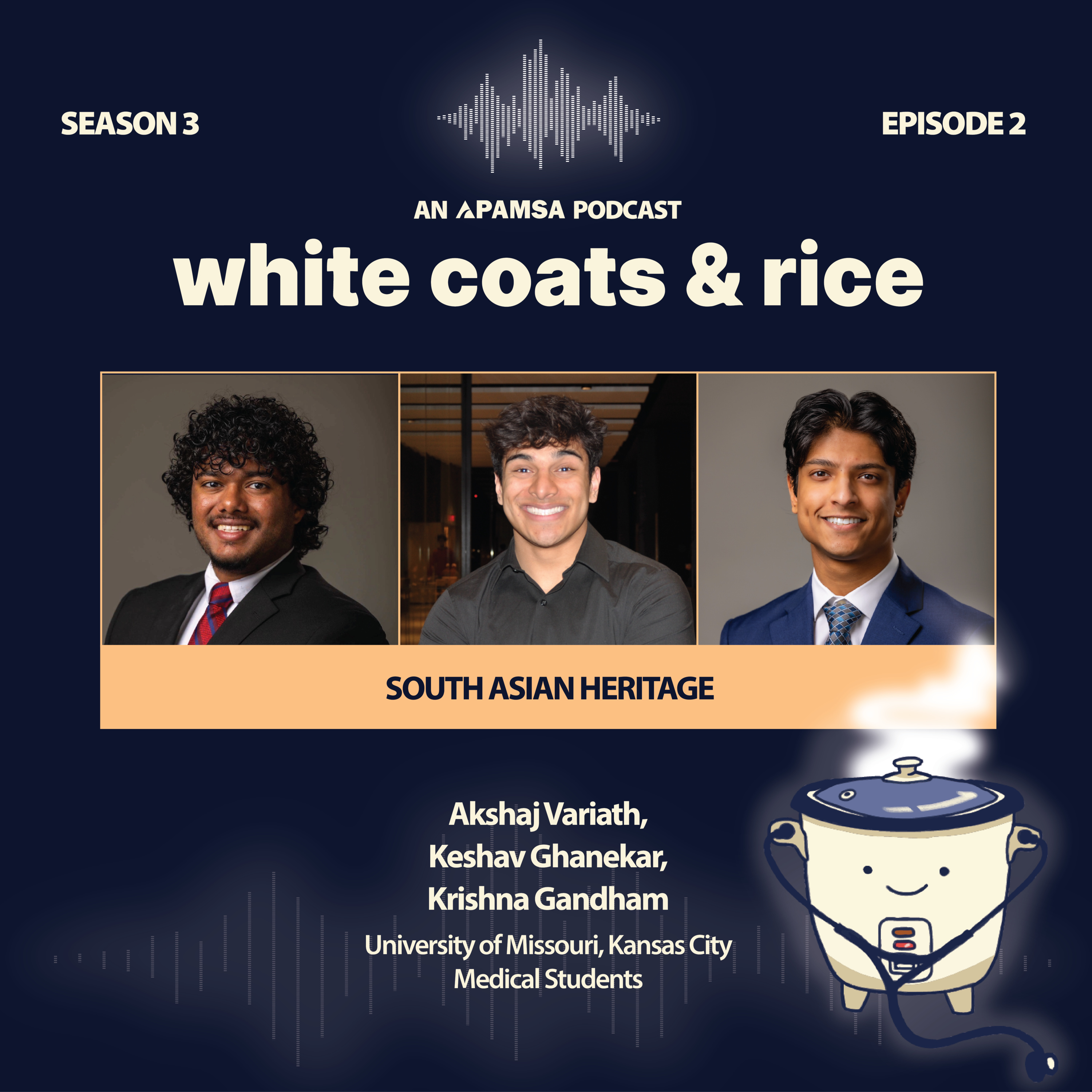 Episode 2 - South Asians in Medicine: Navigating Culture, Community, and the Six-Year Pathway			 episode artwork