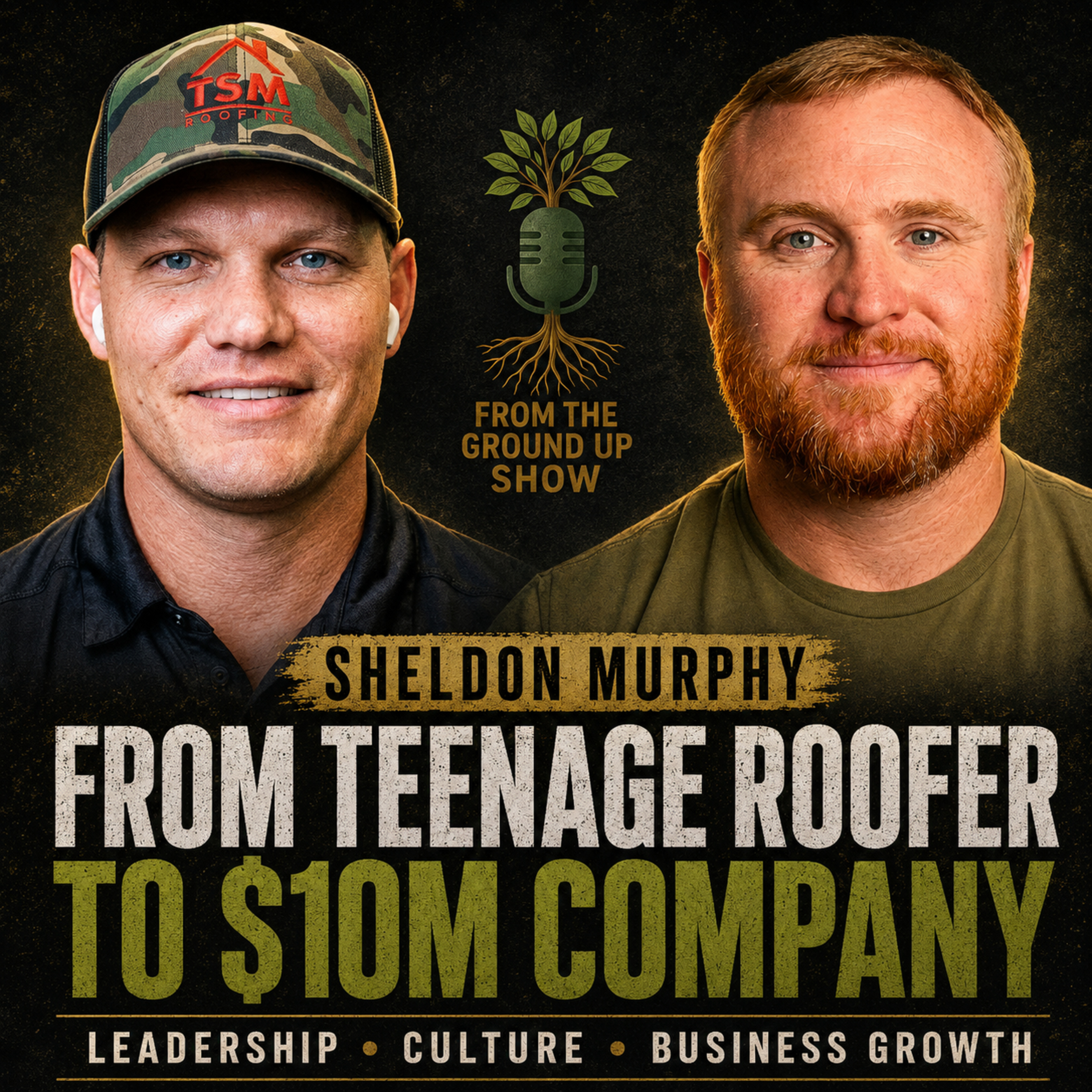 Sheldon Murphy - From Teenage Roofer to Building a $10 Million Roofing Company episode artwork