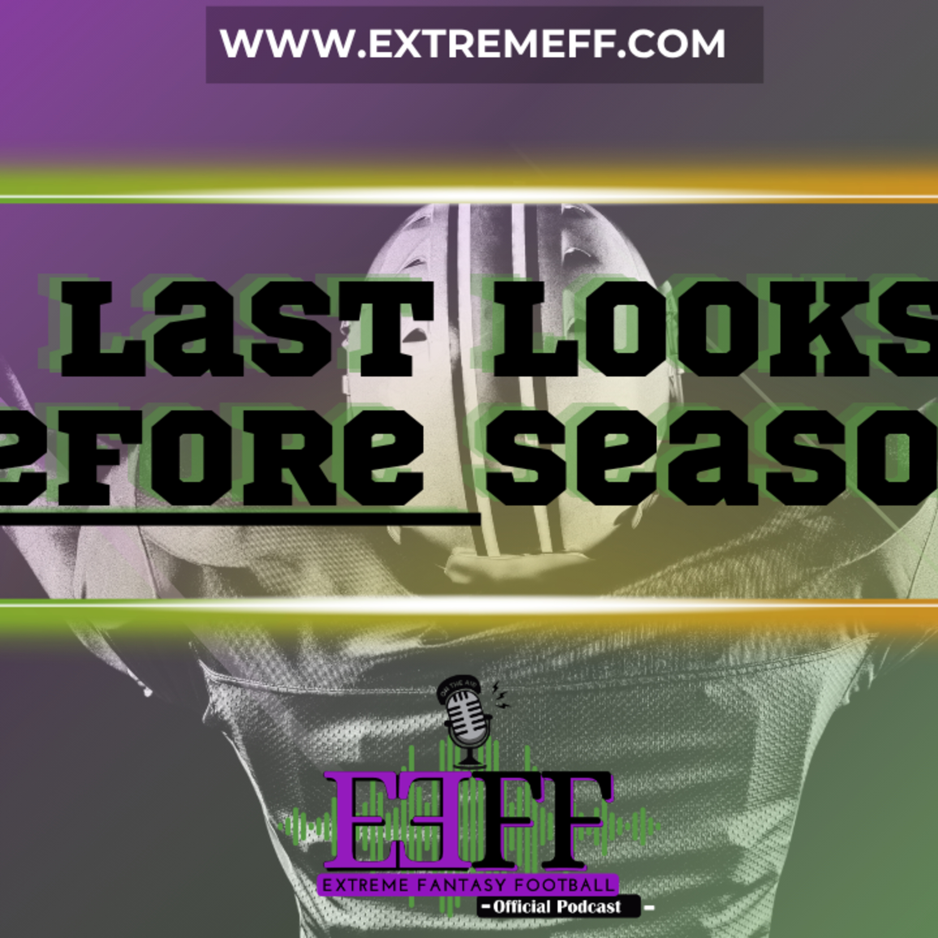 Last Looks Before 2026 NFL Season!! episode artwork
