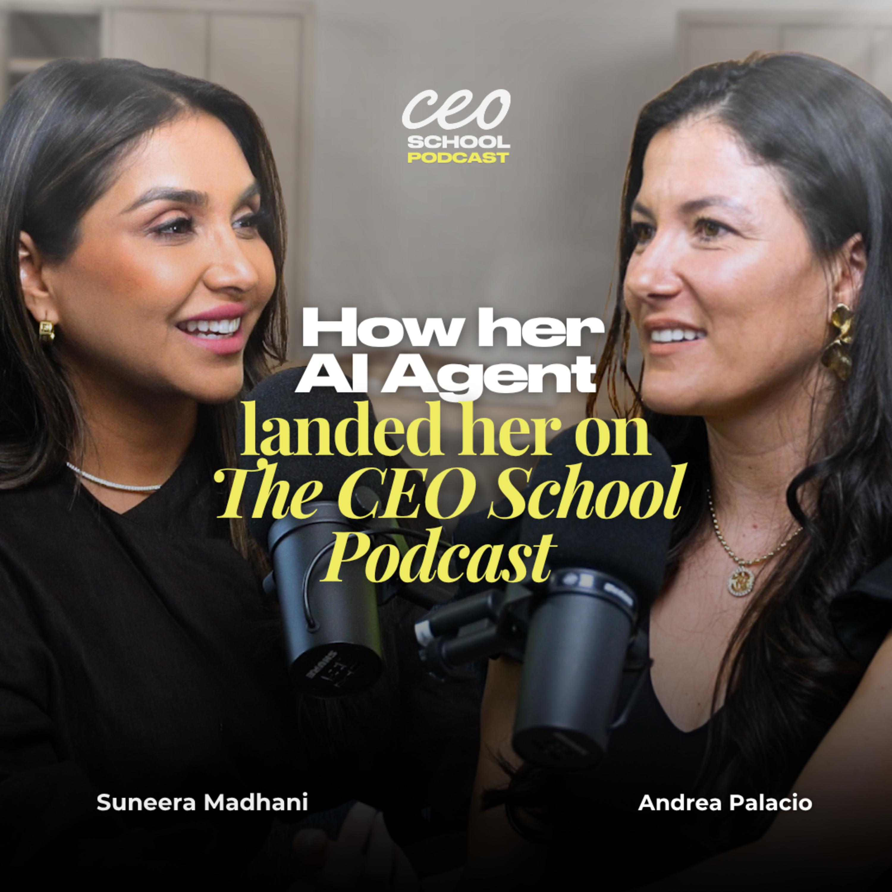 How Her AI Agent Landed Her on The CEO School Podcast