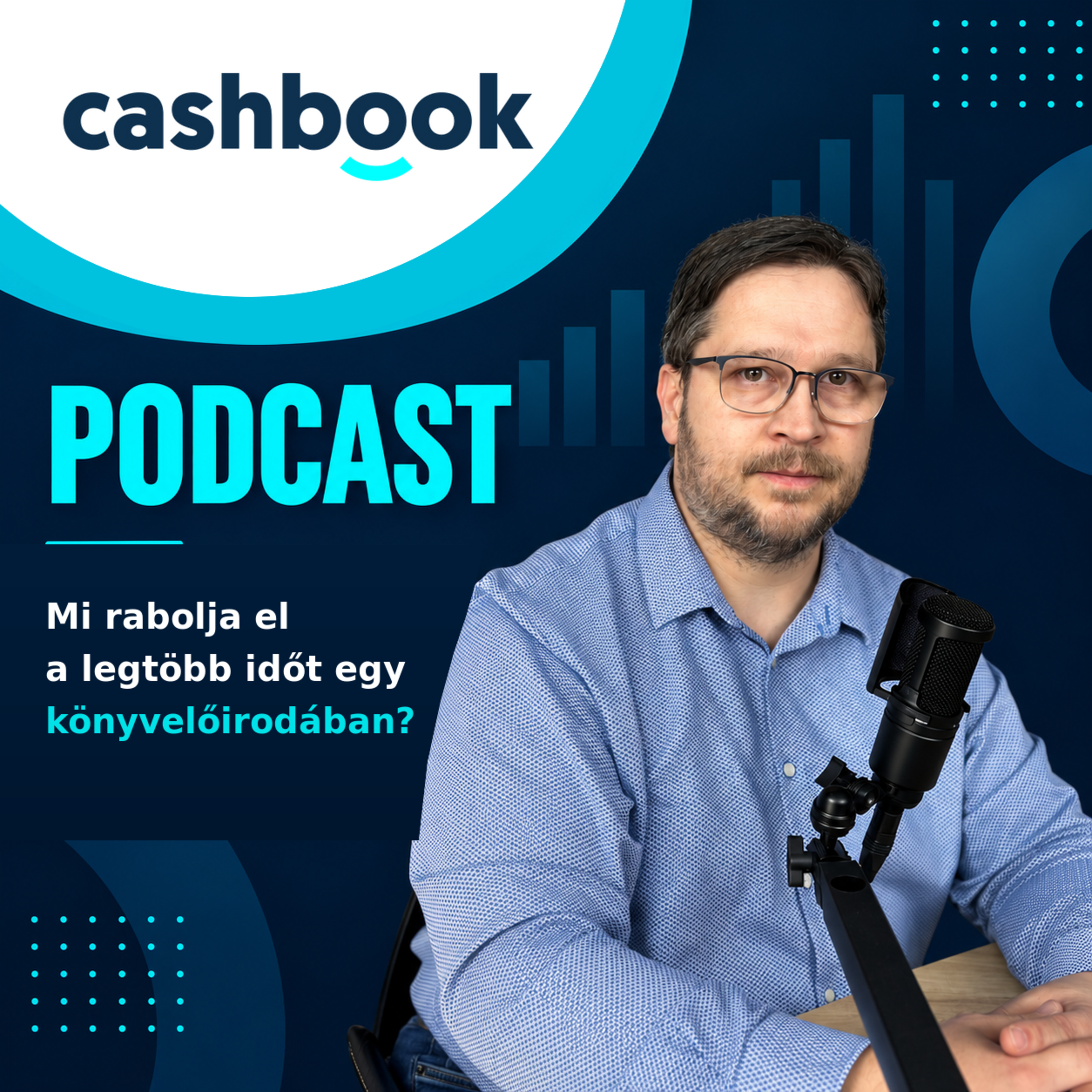 Mi rabolja el a legtöbb időt egy könyvelőirodában? /// Cashbook Podcast 1. episode artwork