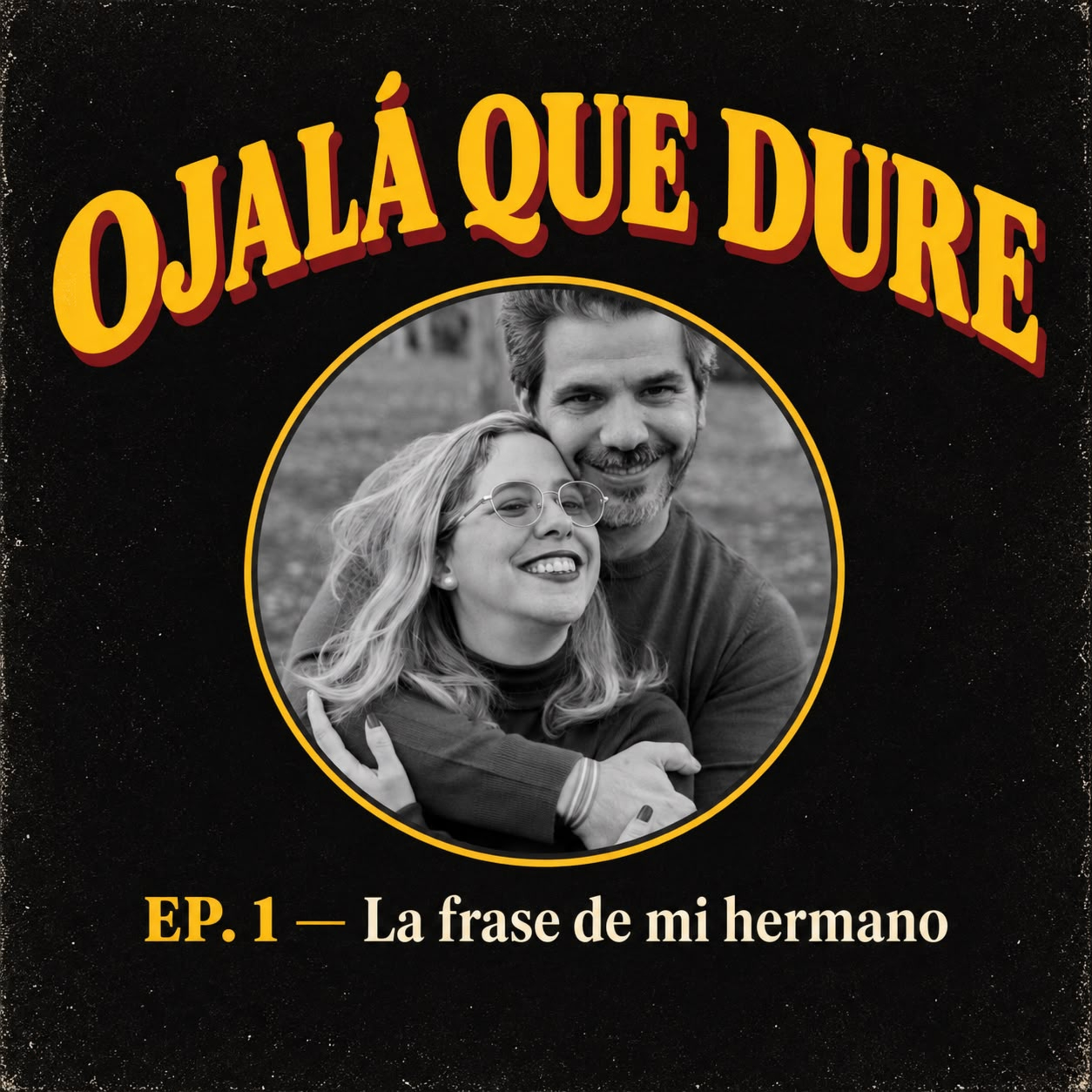 Portada de Ojalá que dure