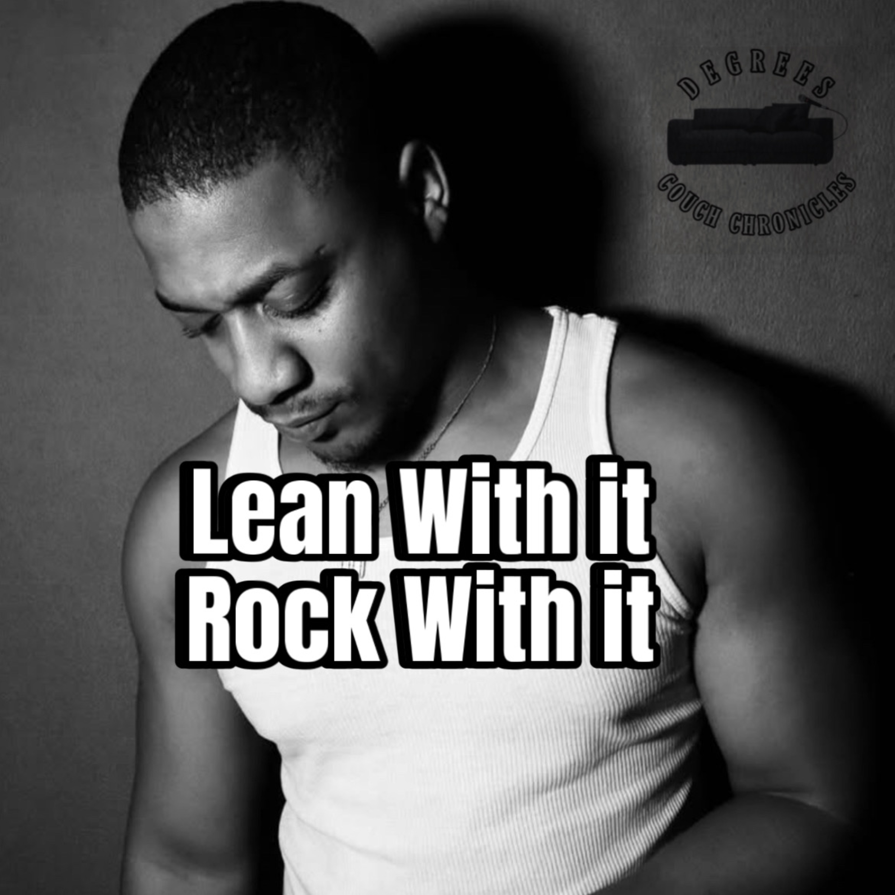 "Lean with it Rock with it" Episode 241 episode artwork