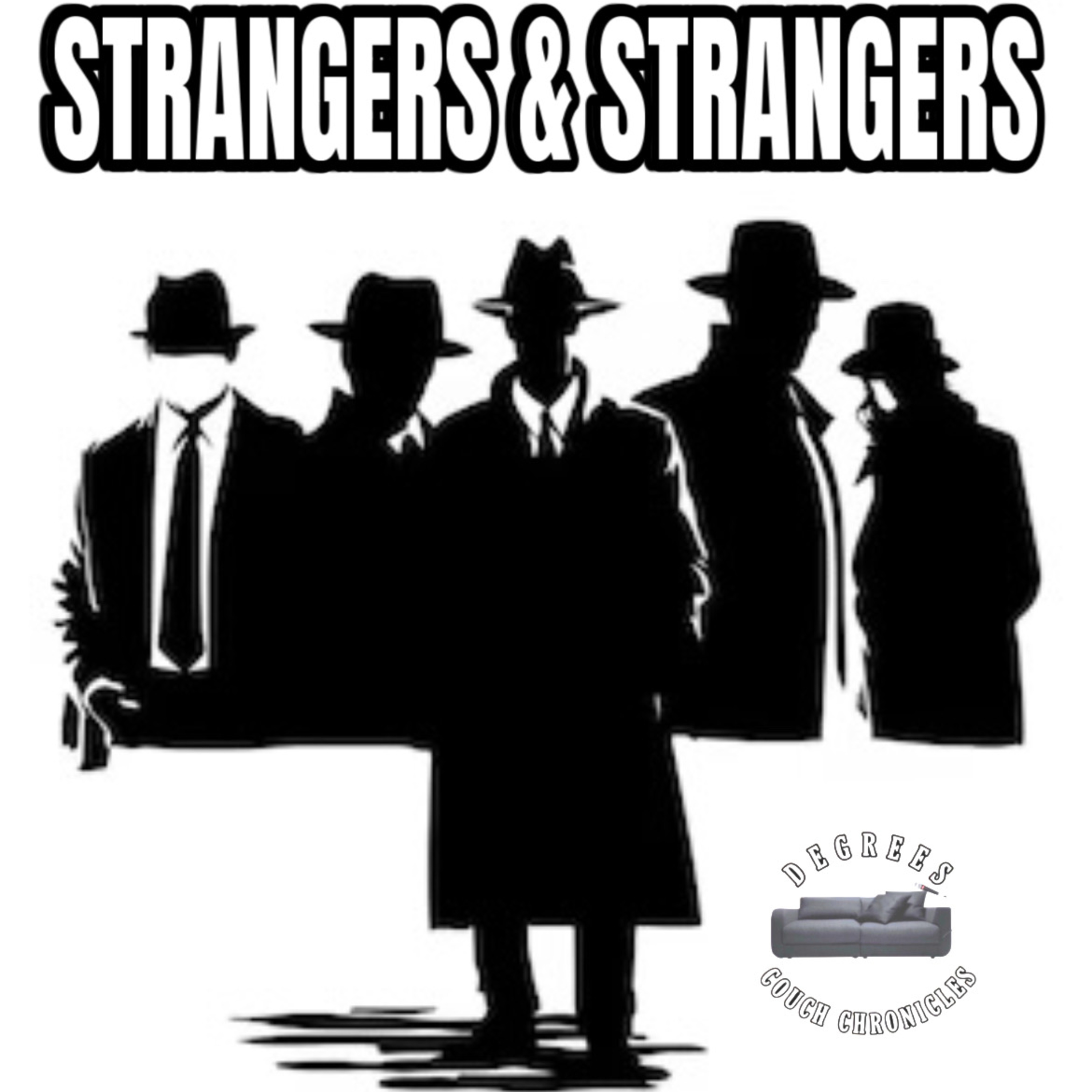 "Strangers & Strangers" Episode 252 episode artwork
