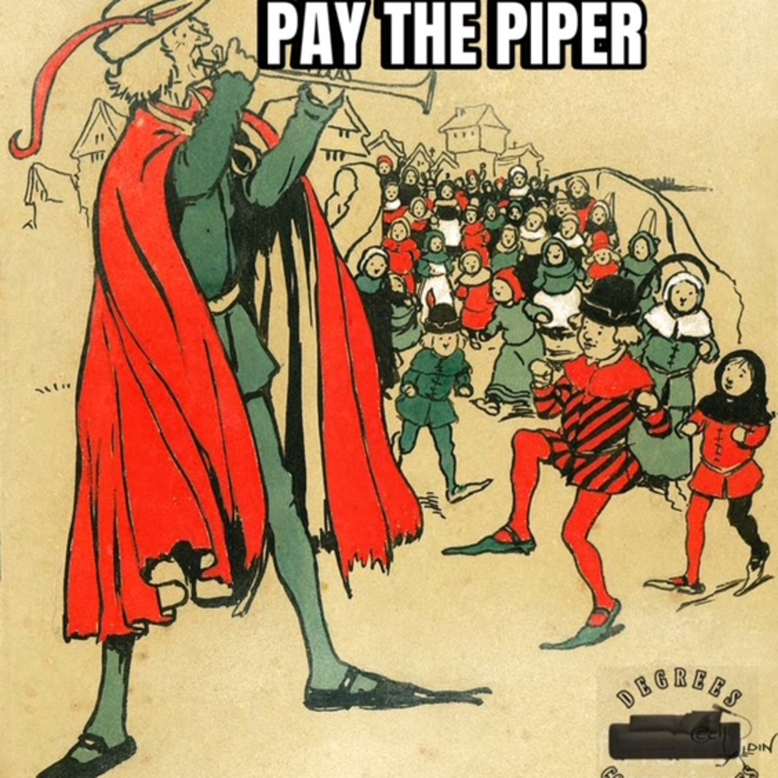"Pay the Piper" Episode 264 episode artwork