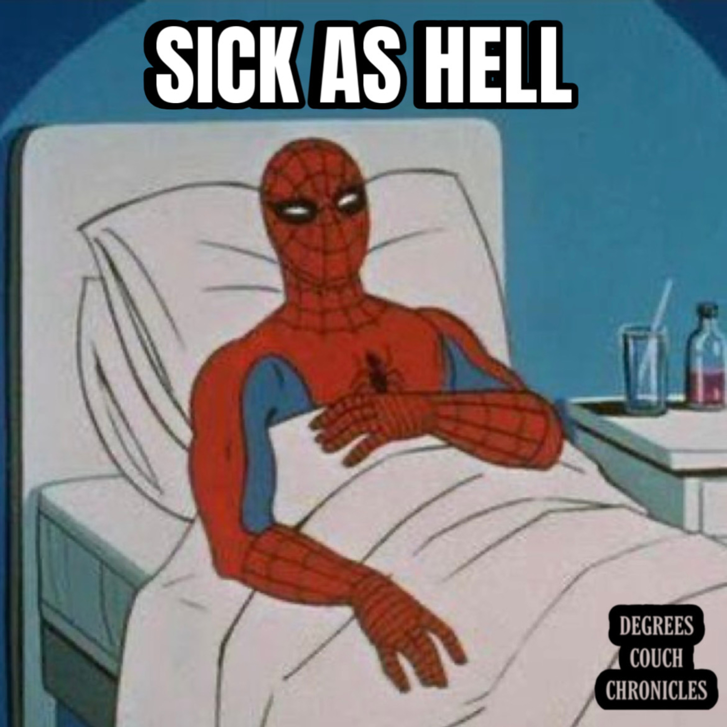 " Sick as Hell" Episode 301 episode artwork