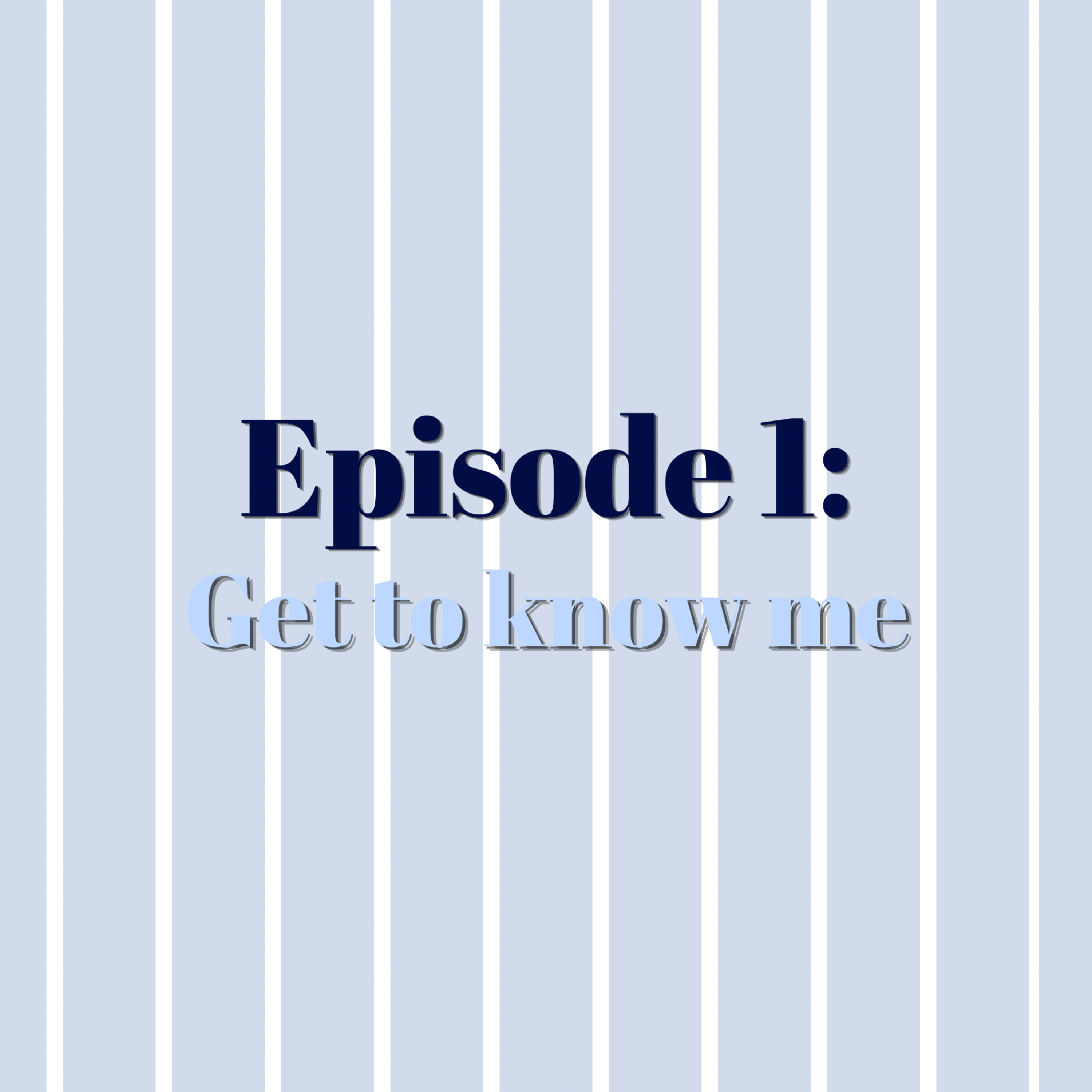 Getting To Know Me  episode artwork