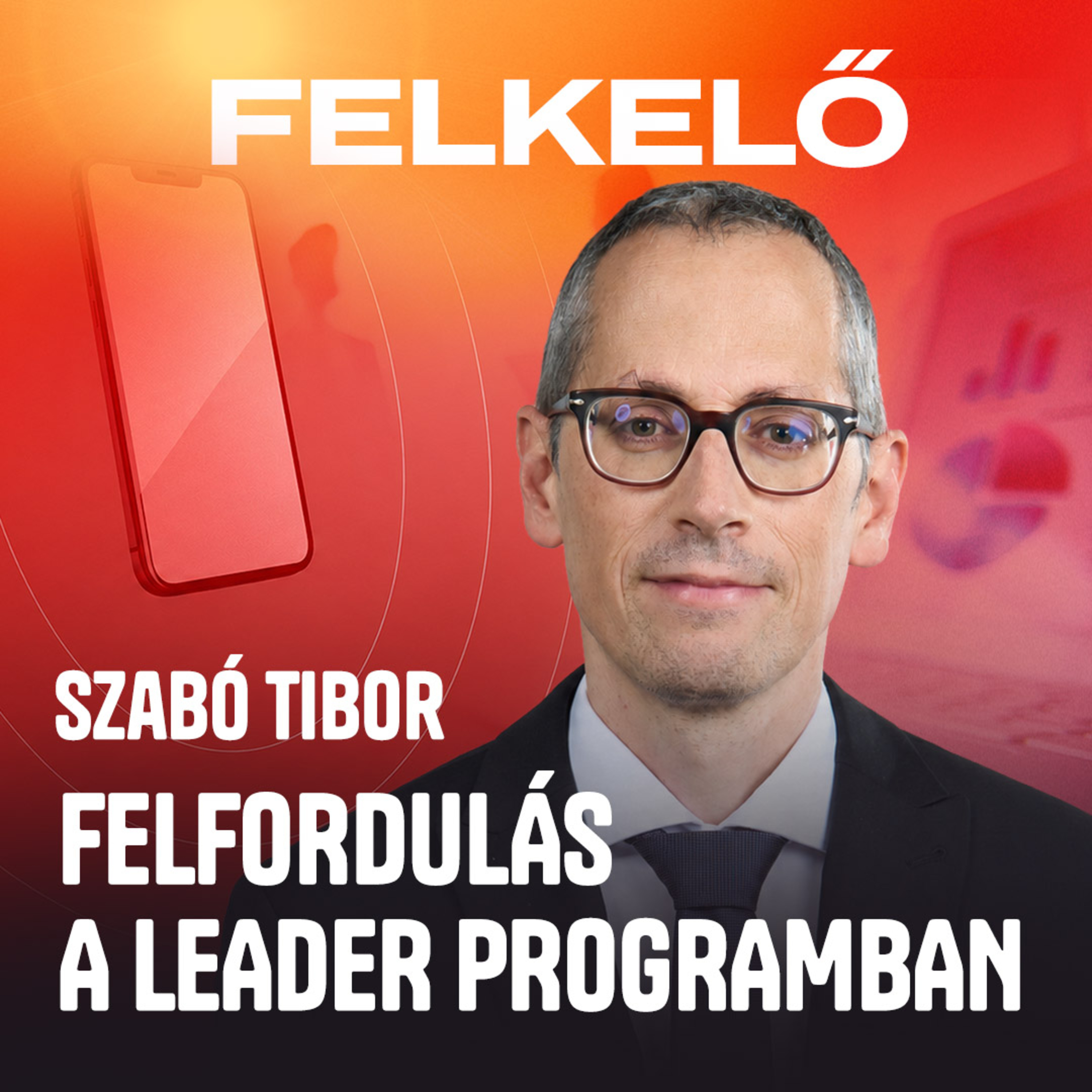 Át kell alakítani a LEADER pályázat rendszerét, ha egyáltalán lehet