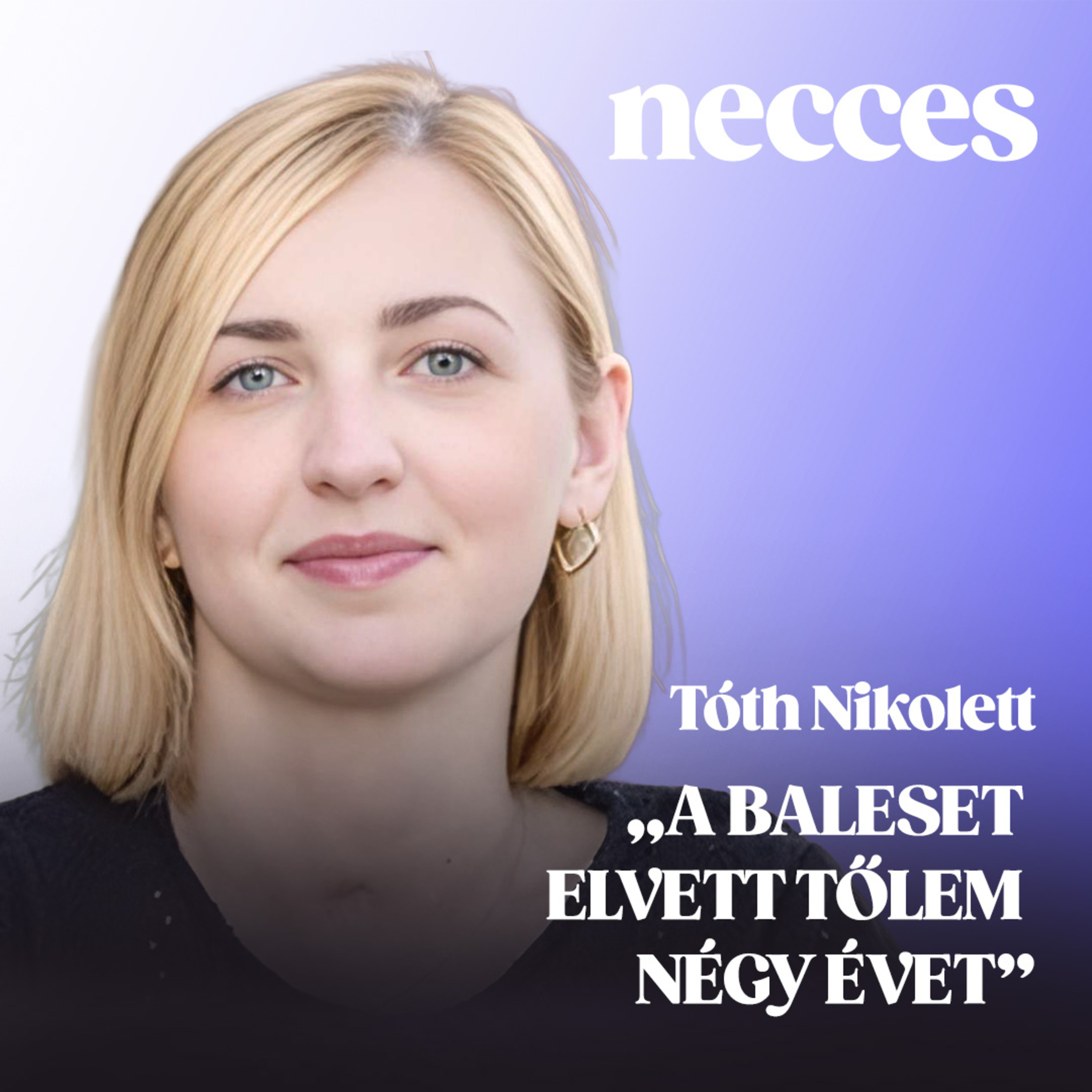 „A baleset elvett tőlem négy évet” – Tóth Nikolett balettművész
