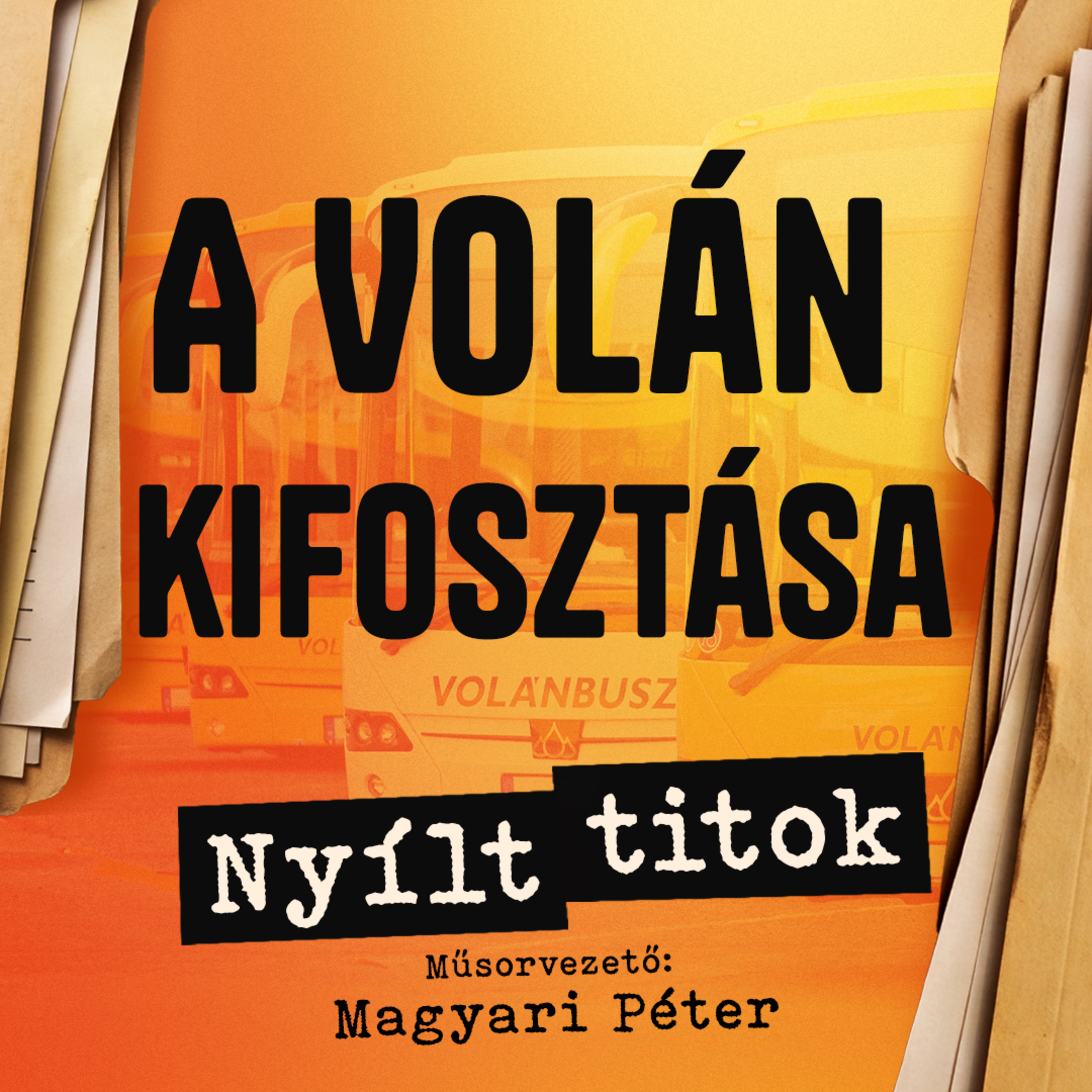 Beszámol a vezér asszisztense – Nyílt titok 5.