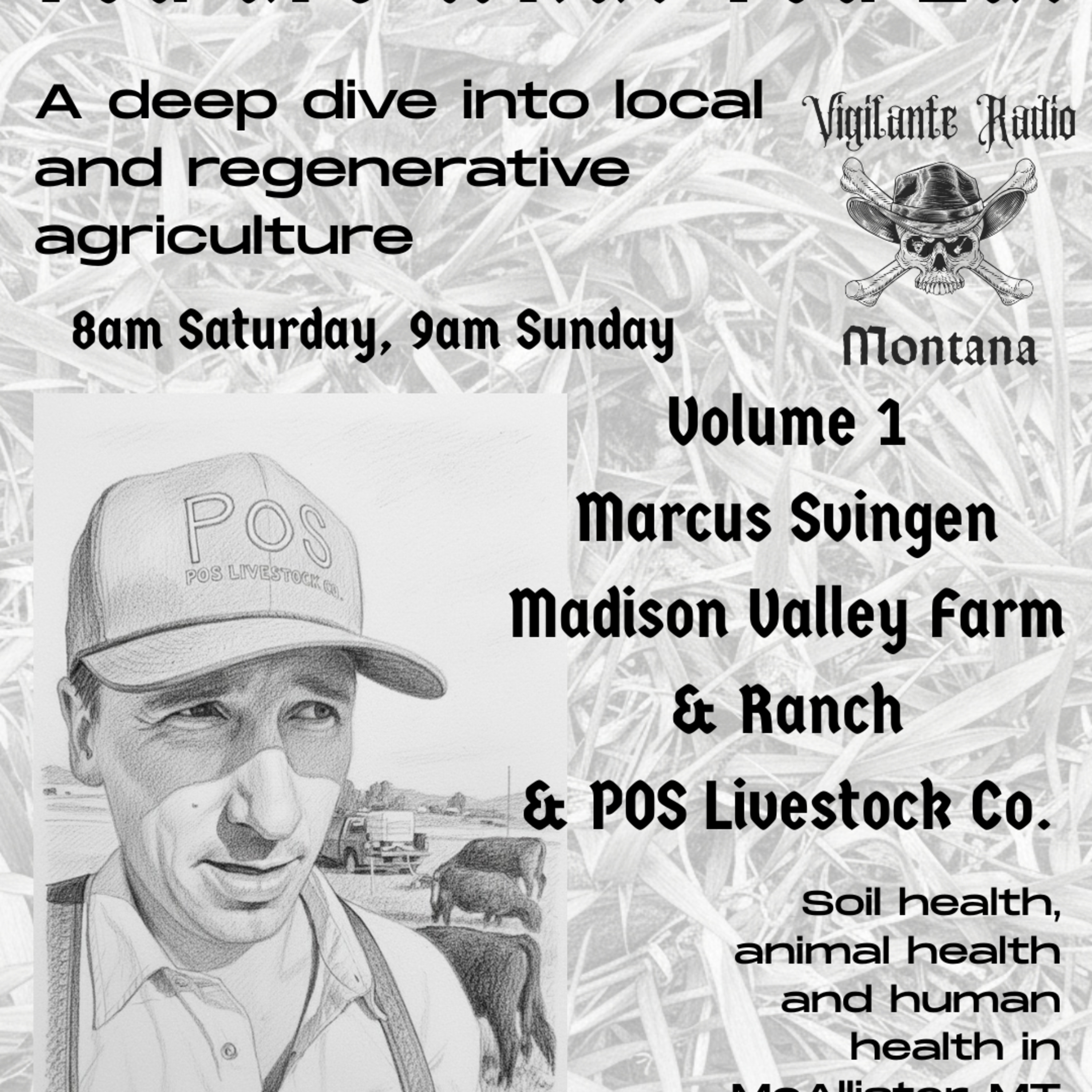 Marcus Svingen: Madison Valley Farm and Ranch (You Are What You Eat)