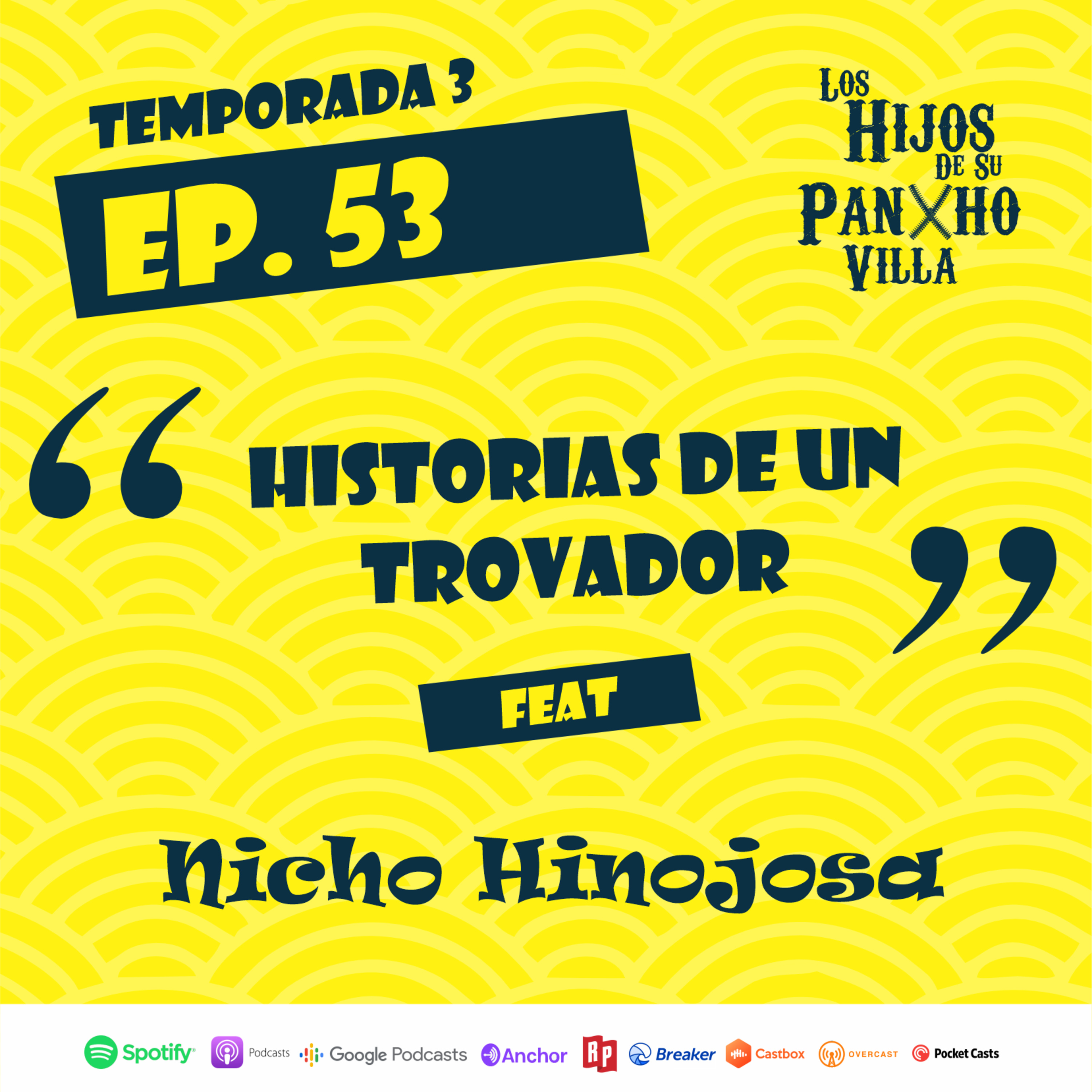 Historias de un trovador con Nicho Hinojosa