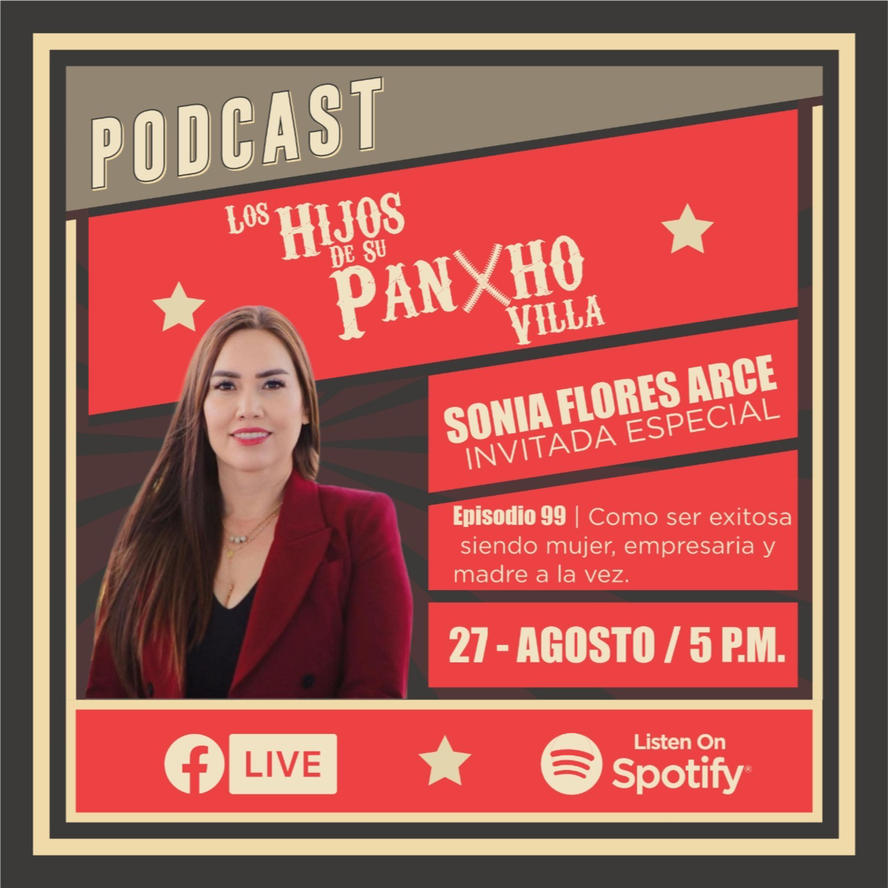 Episodio 99 | Como ser exitosa siendo mujer, empresaria y madre a la vez