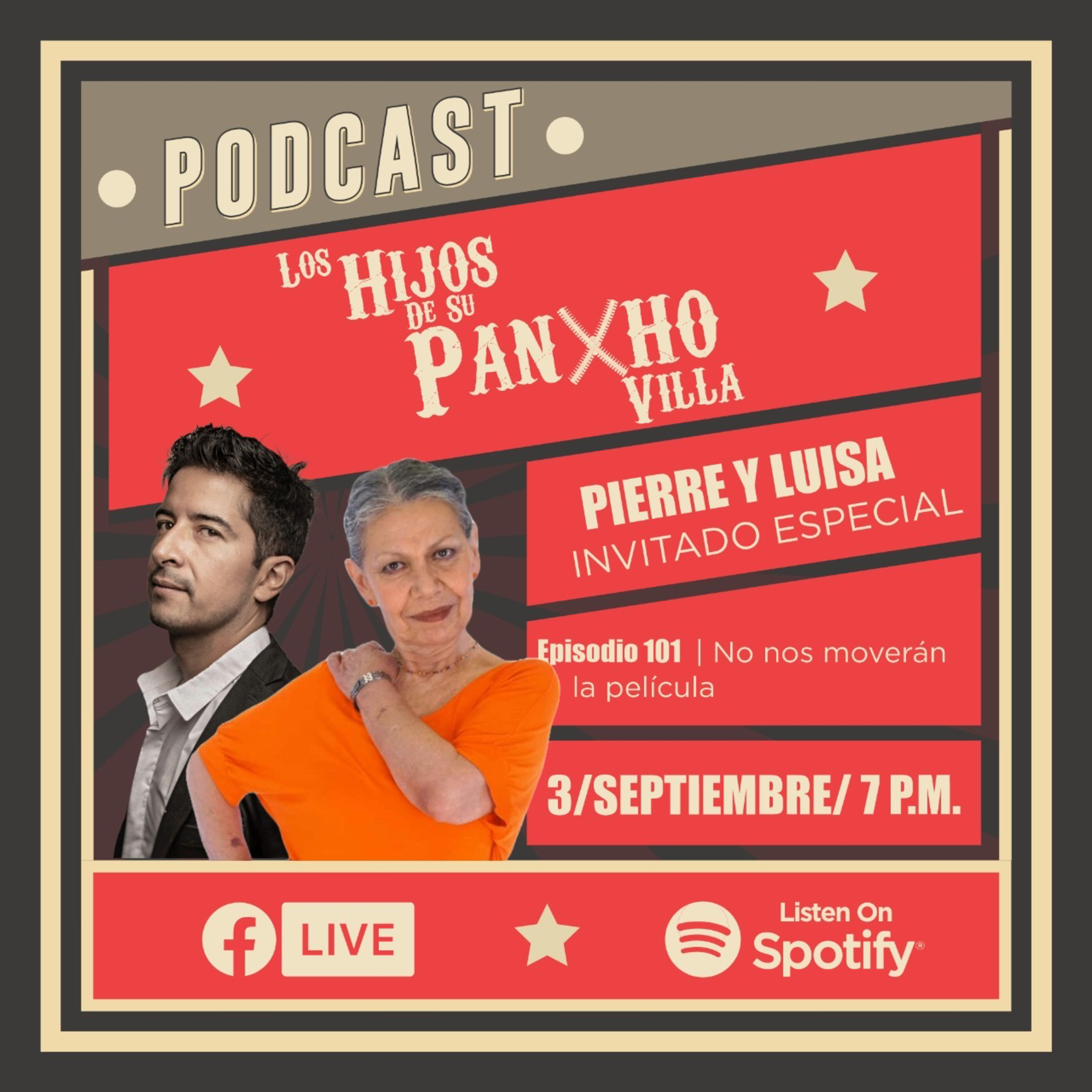 Episodio 101 | No nos moverán la película
