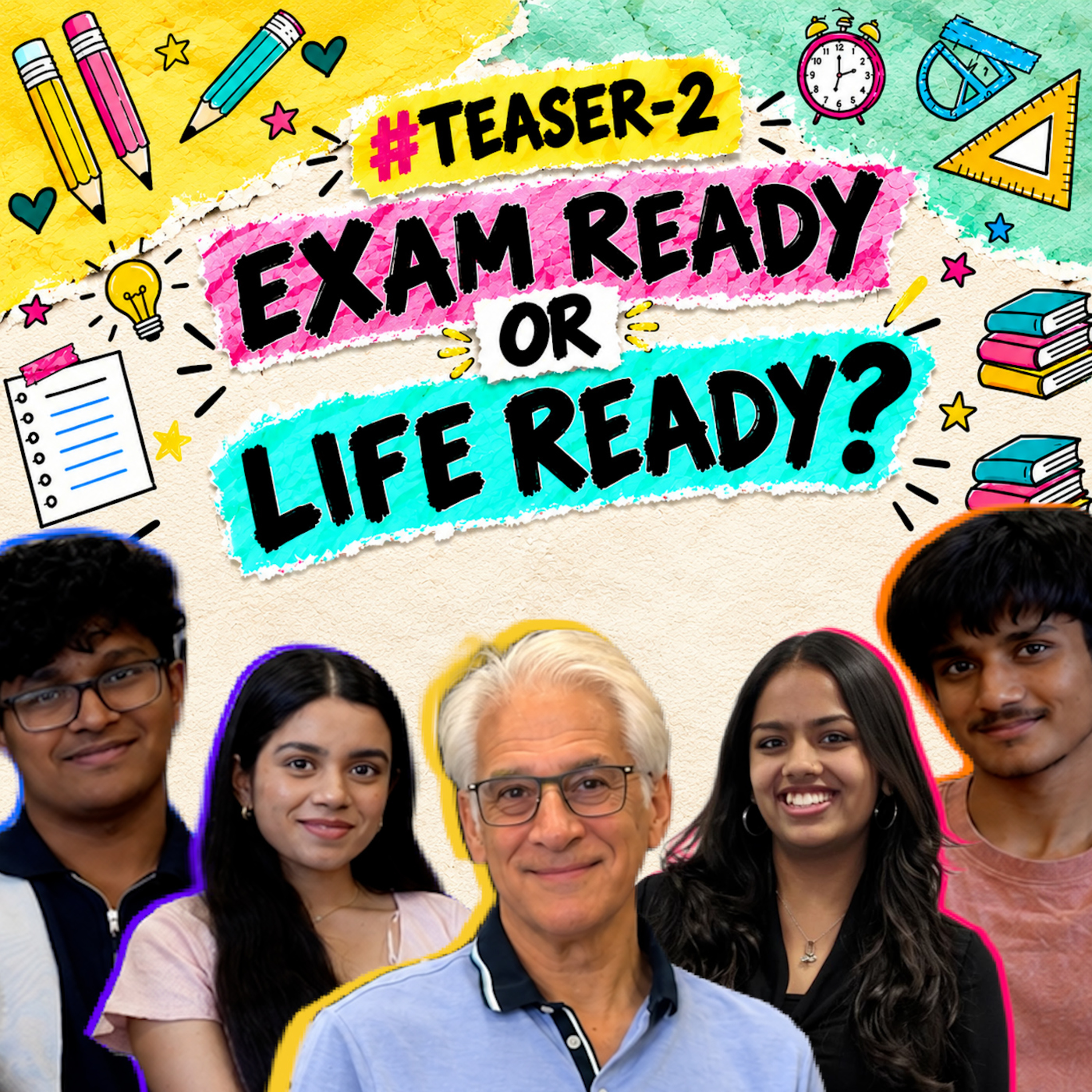 TEASER: EP2: Exam Ready Or Life Ready? episode artwork