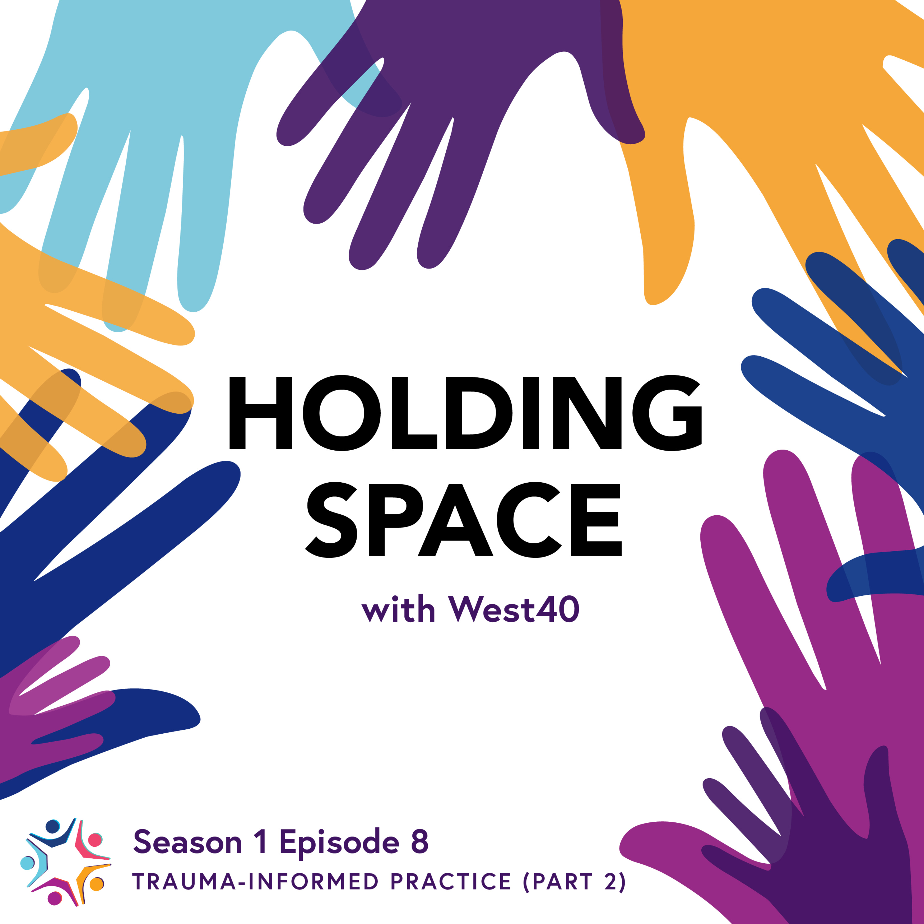 Episode 8: Trauma-Informed Practice (Part 2) episode artwork