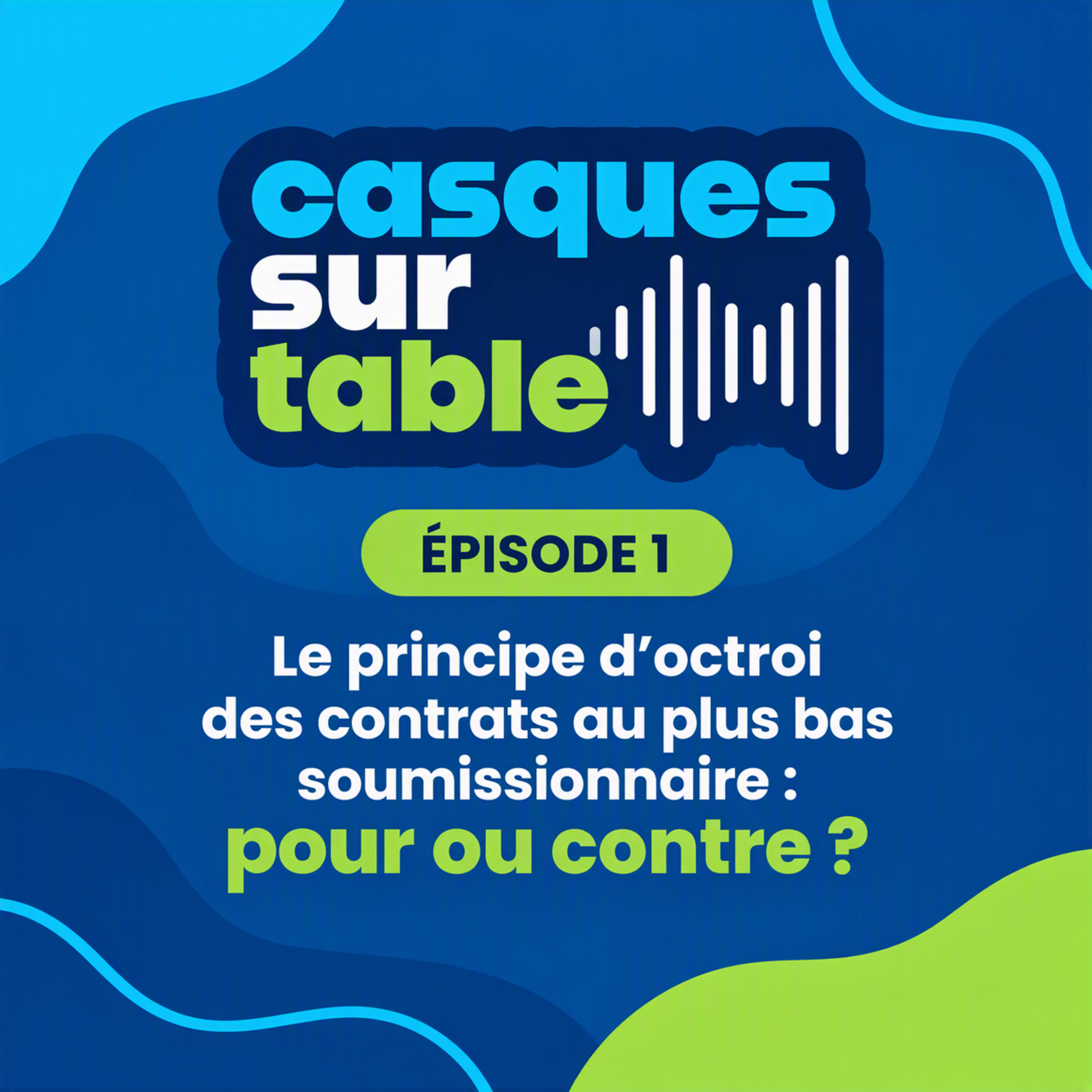 Le principe d'octroi des contrats au plus bas soumissionnaire : pour ou contre ? | EP01