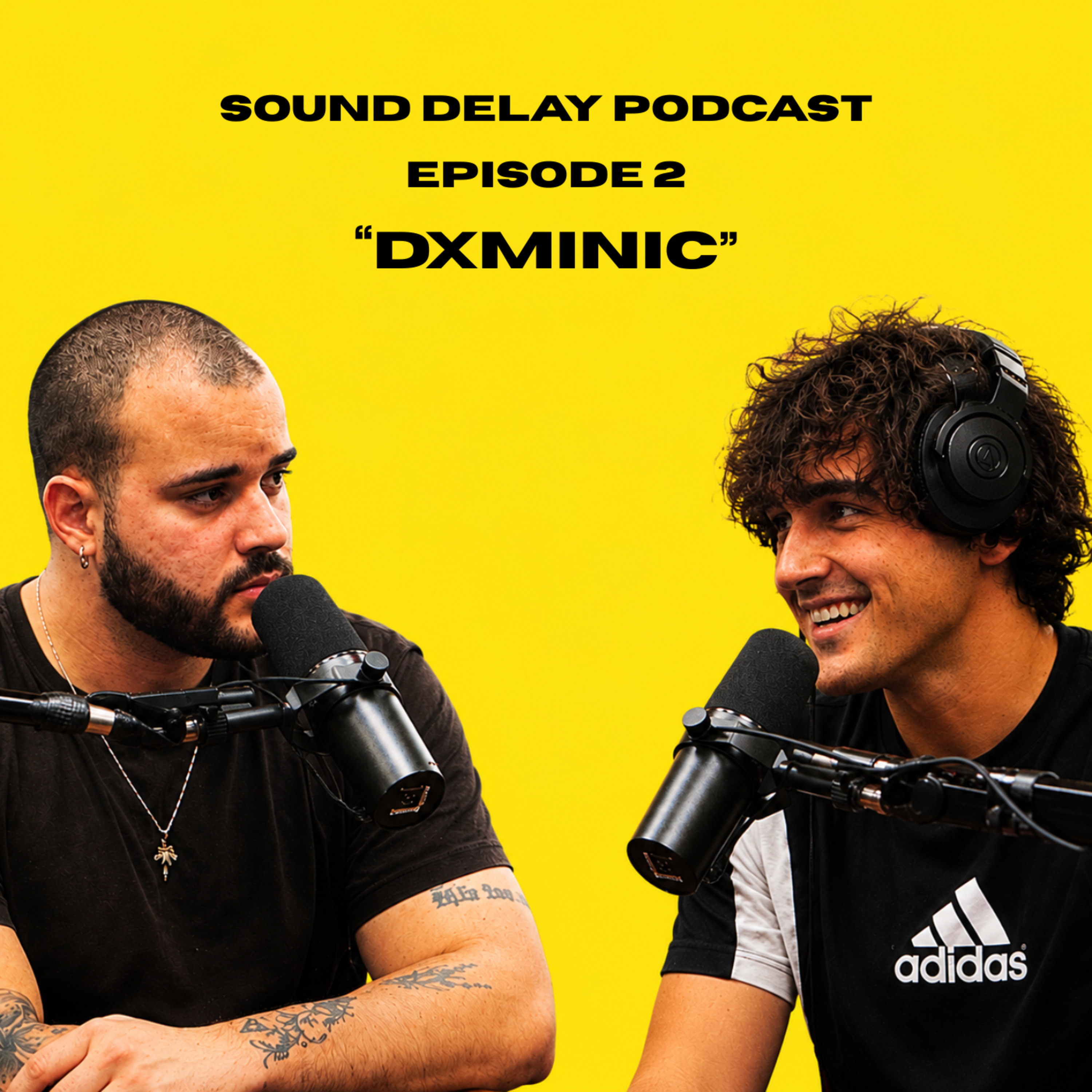 Episode 2 - DXMINIC episode artwork