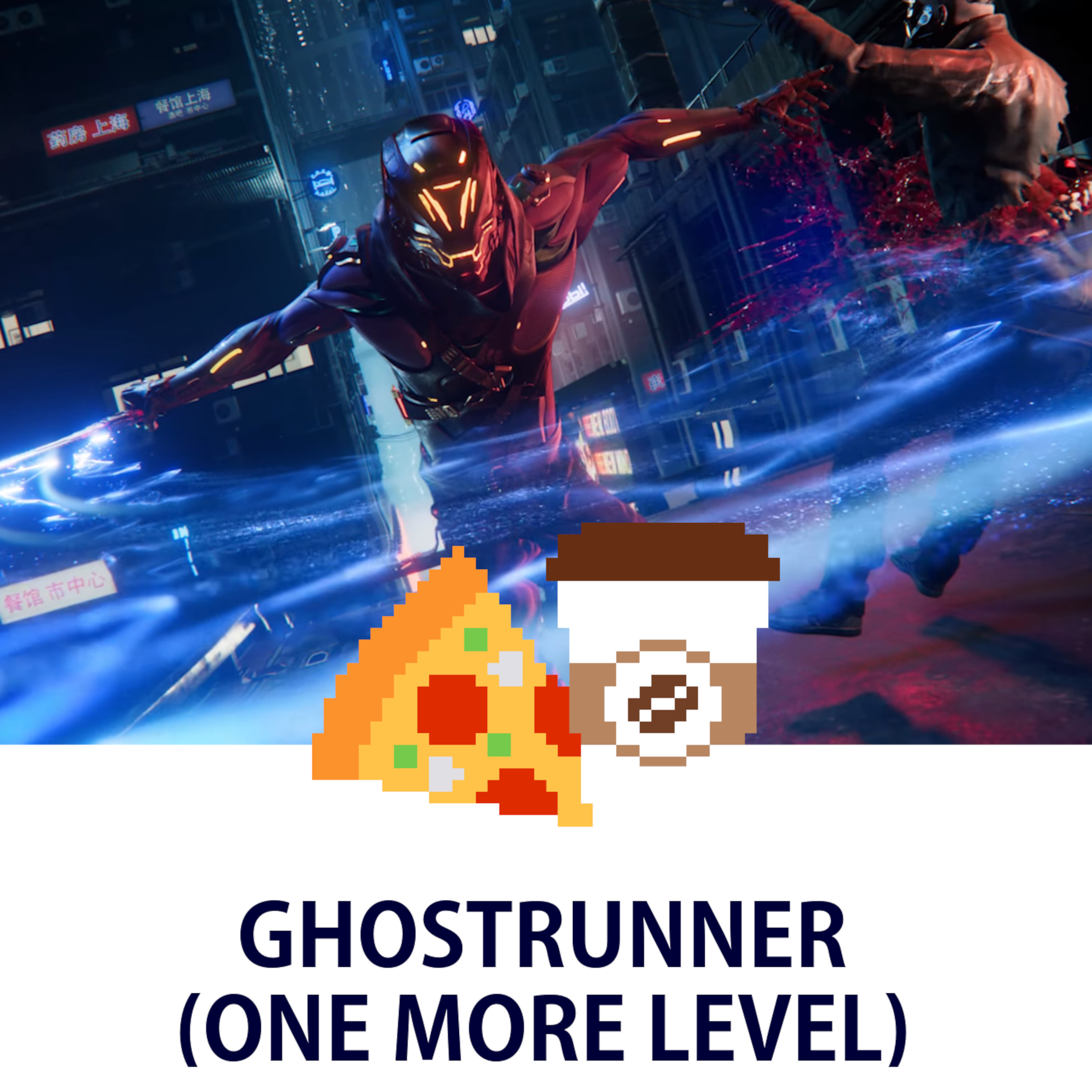 Ghostrunner (One More Level) episode artwork